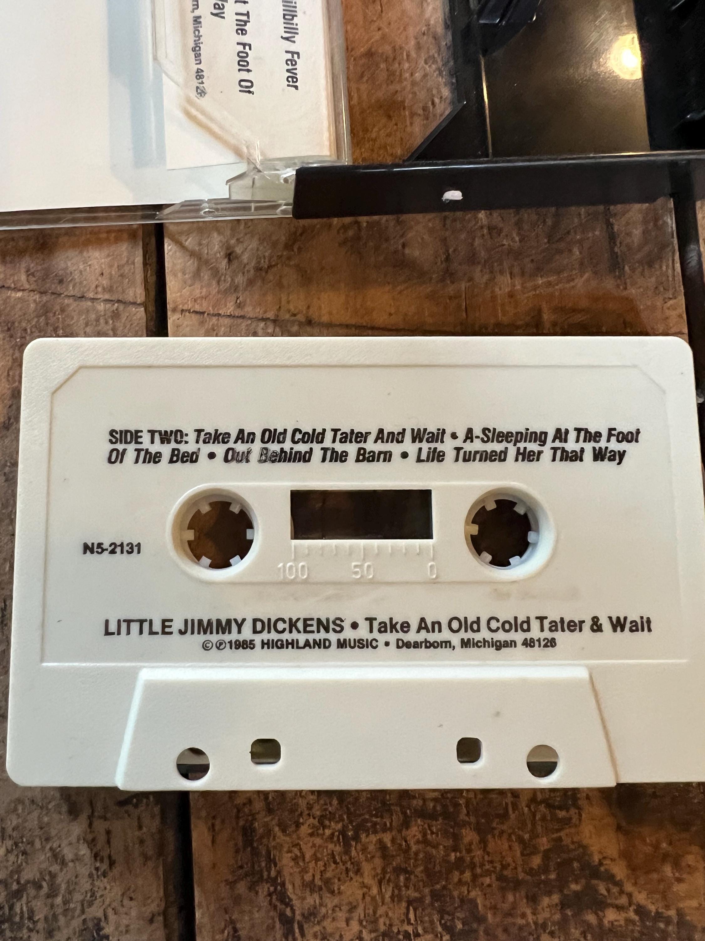 1985 Little Jimmy Dickens  “Take an Old Cold Tater and Wait” Cassette Tape - Saturday Records