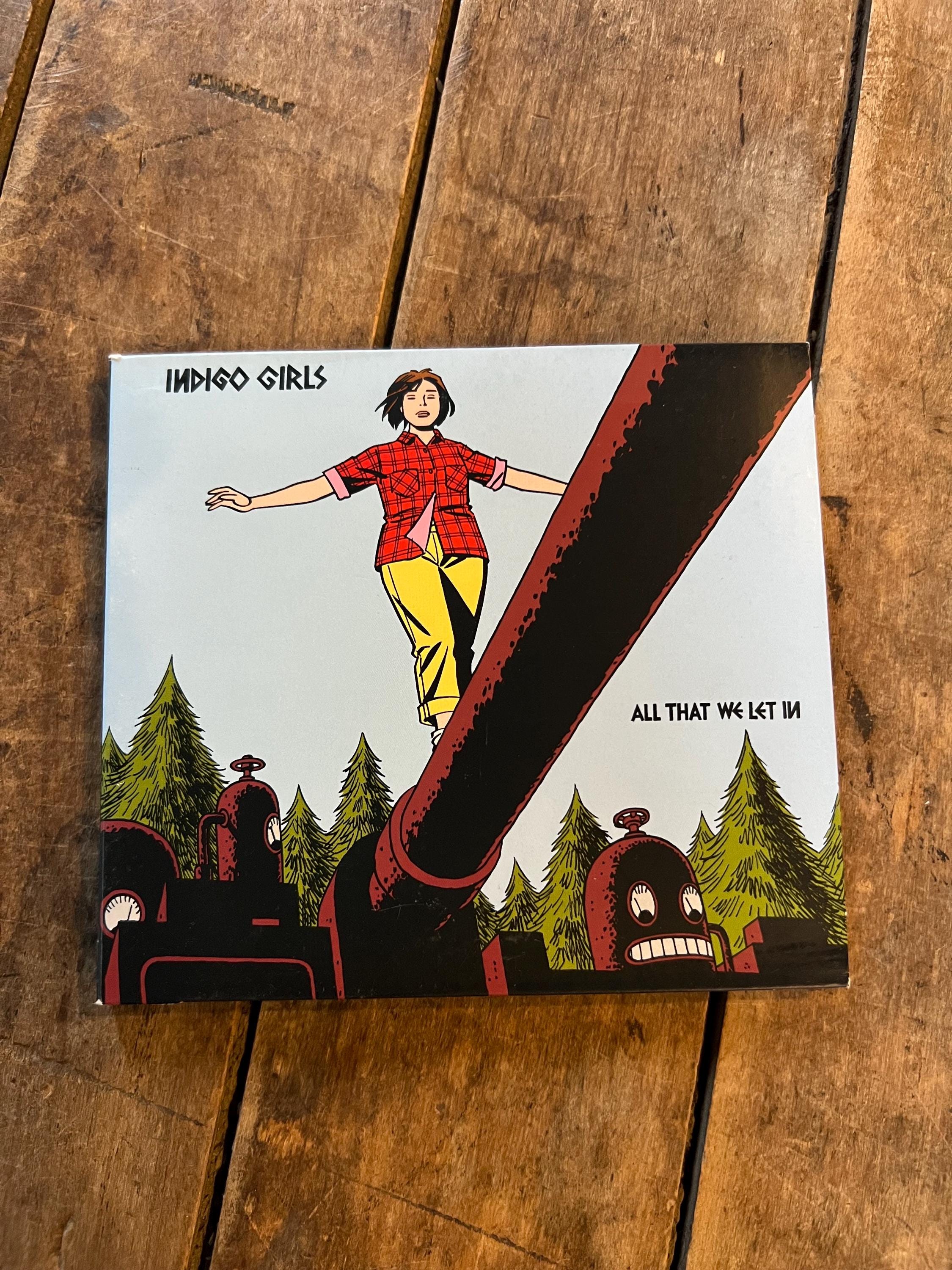 Indigo Girls “All That We Let In “ CD - 2004 Epic Records