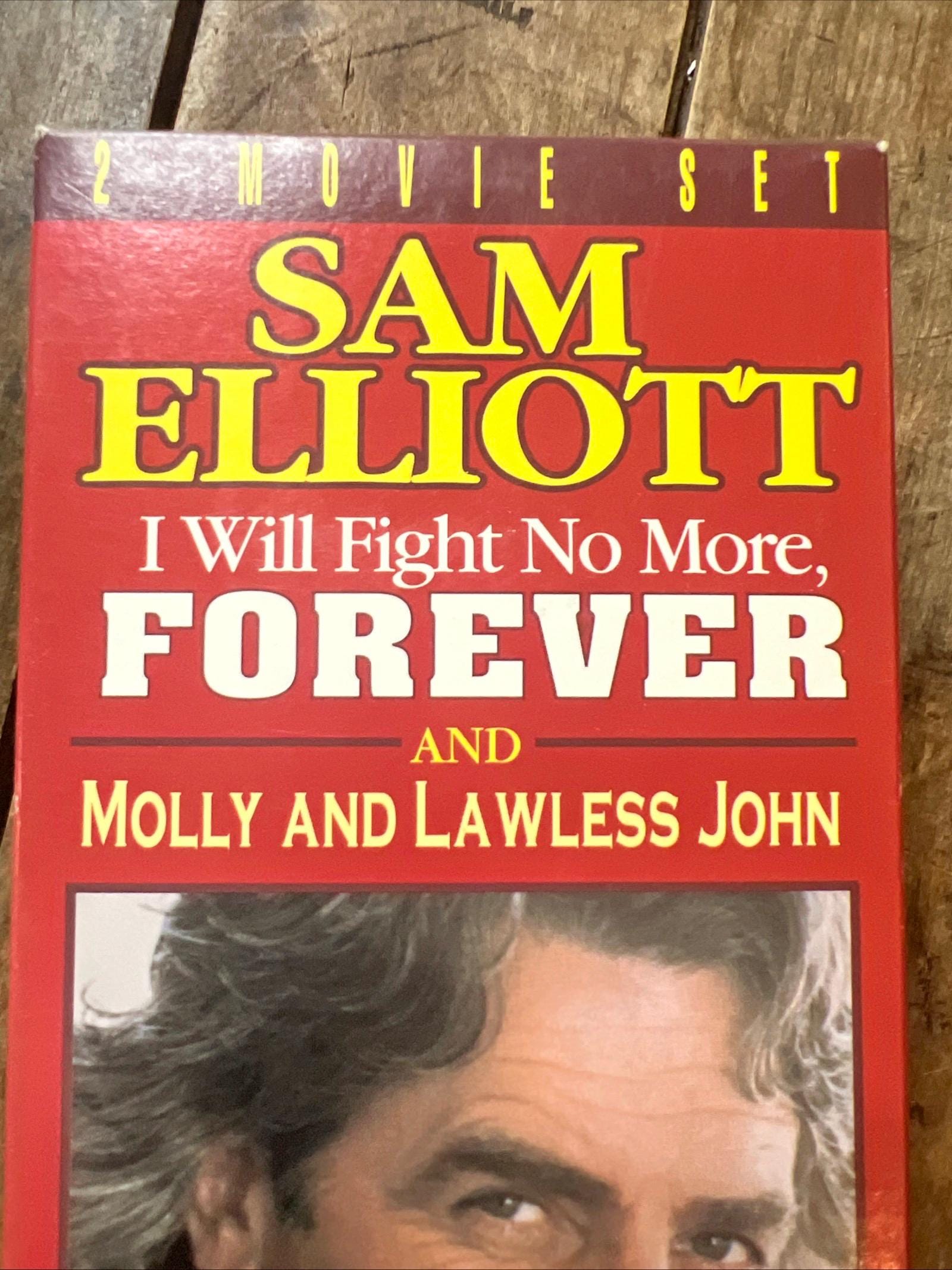 Sam Elliot VHS Box Set: Molly and Lawless John, I Will Fight No More