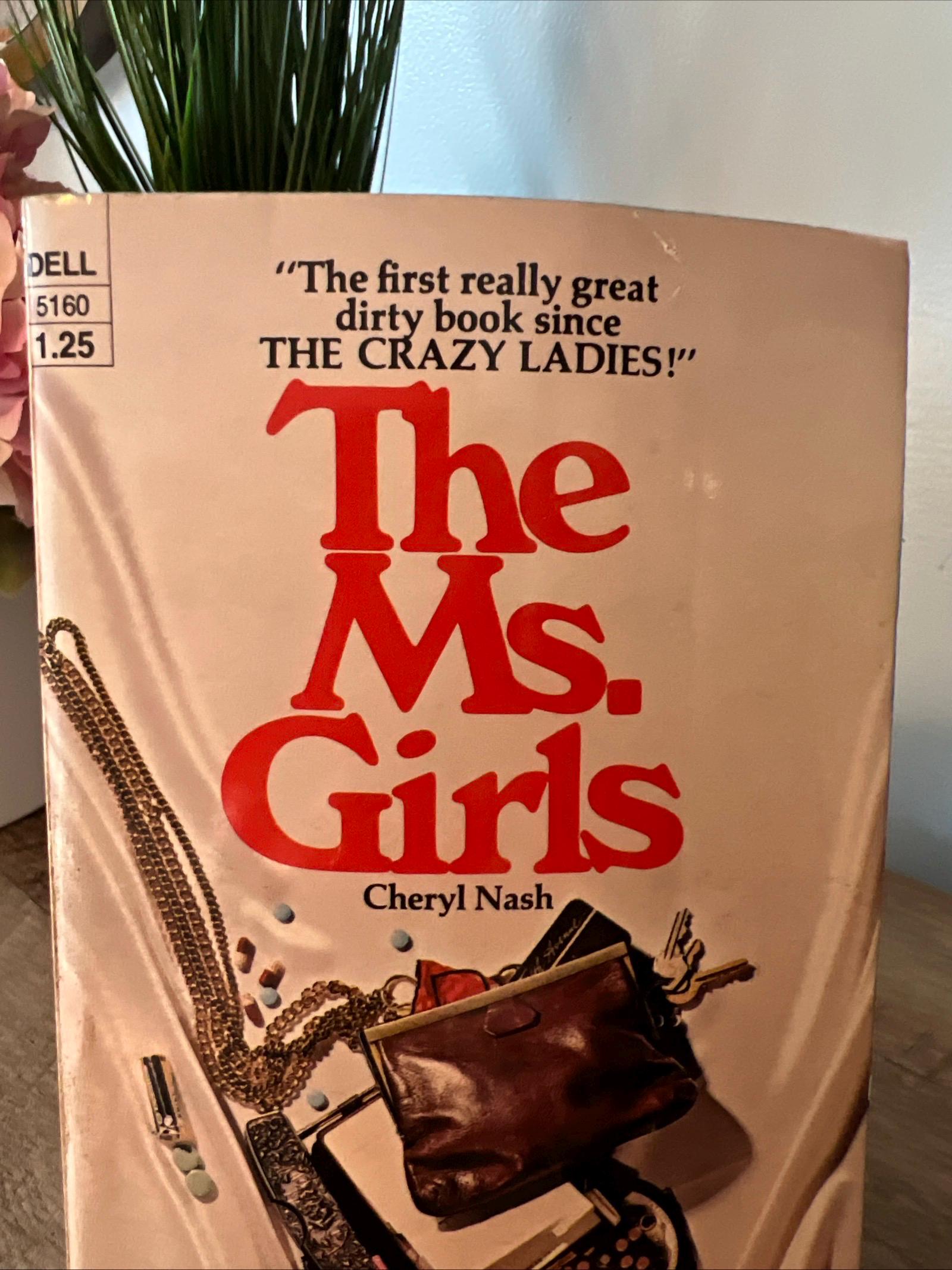 The Ms. Girls by Cheryl Nash ( 1972 Dell Paperback)