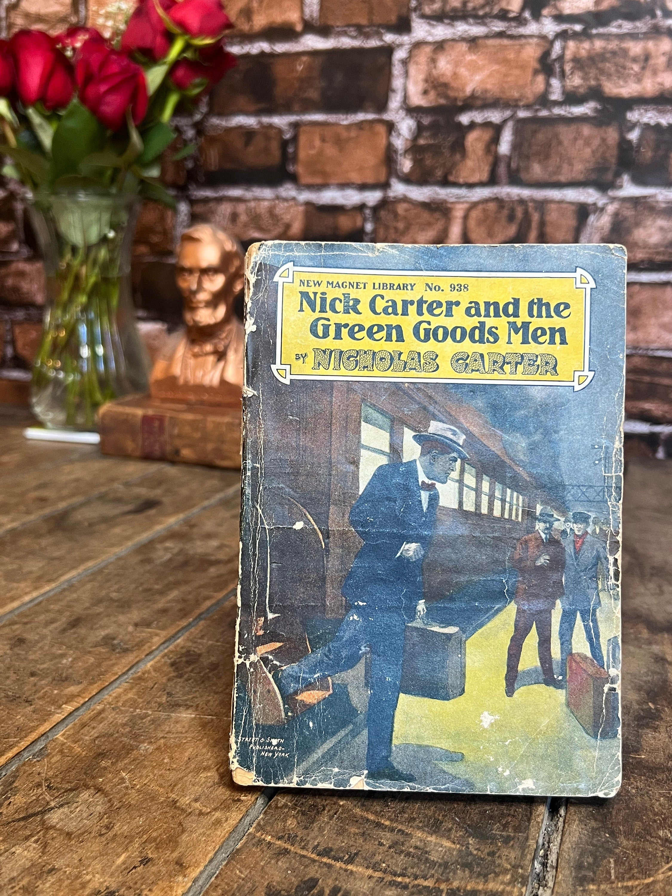 Vintage Nick Carter Pulp Detective Novel: 1925 Green Goods Men