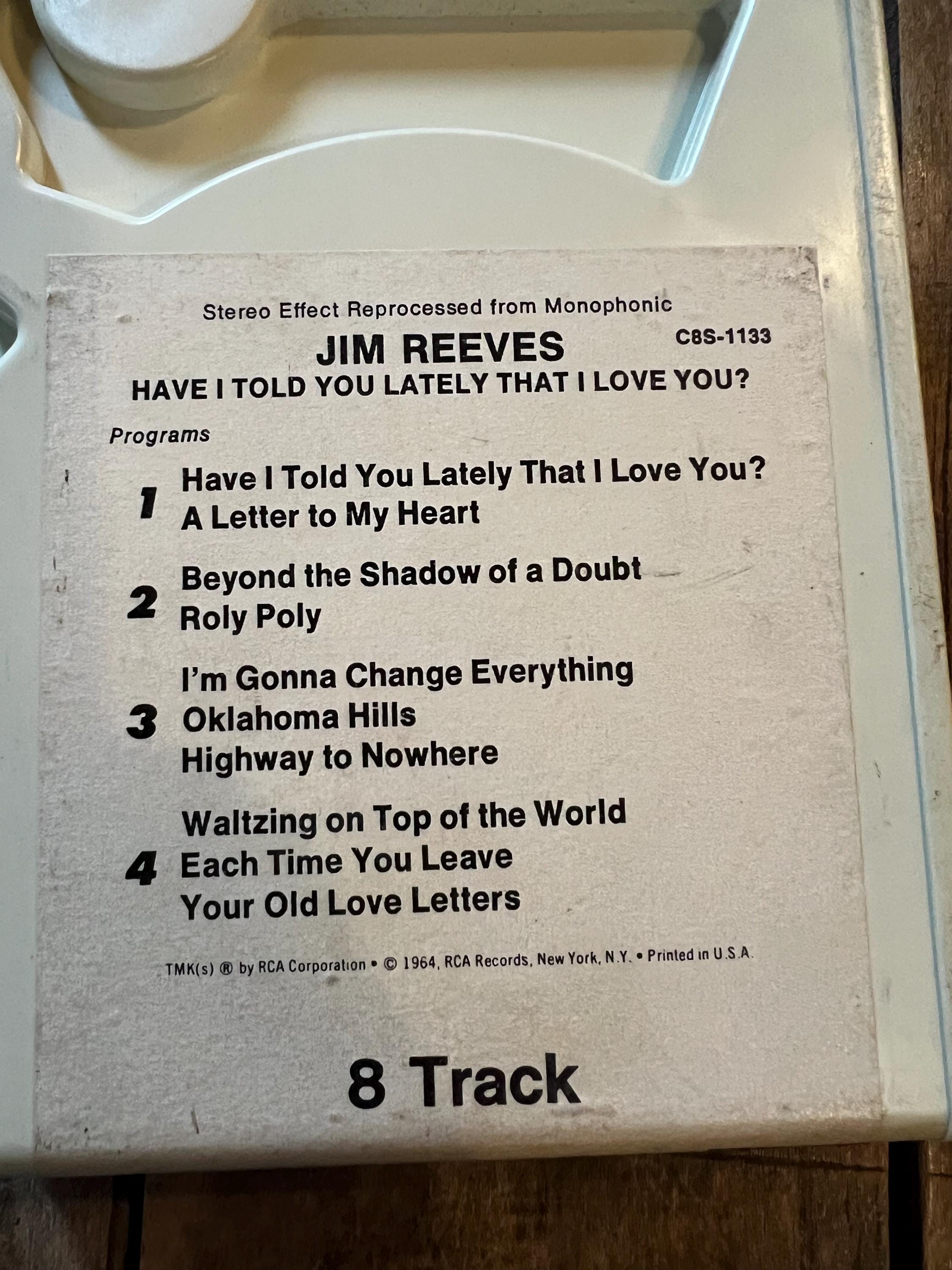 1964 Jim Reeves “Have I Told You Lately” 8-Track Tape