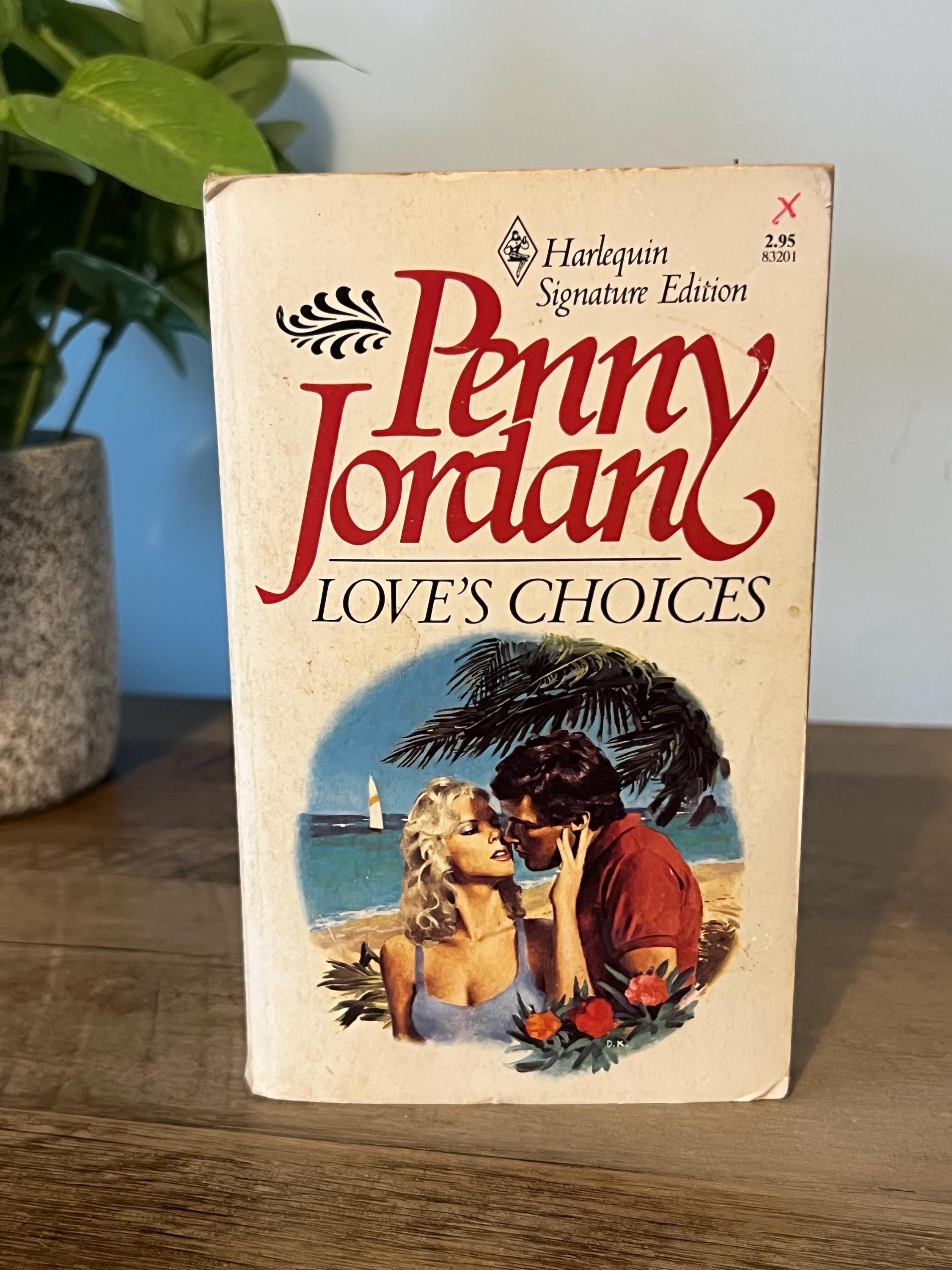 Love’s Choice by Penny Jordan - Romance Novel - Soft Cover - Harlequin Signature Edition