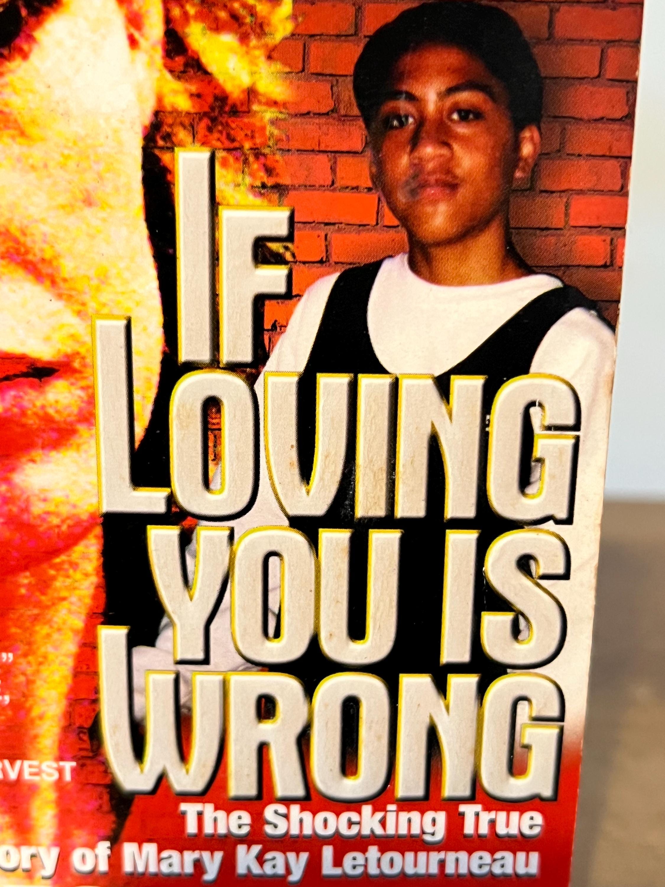 If Loving You is Wrong: Mary Kay Letourneau True Crime (Soft Cover)