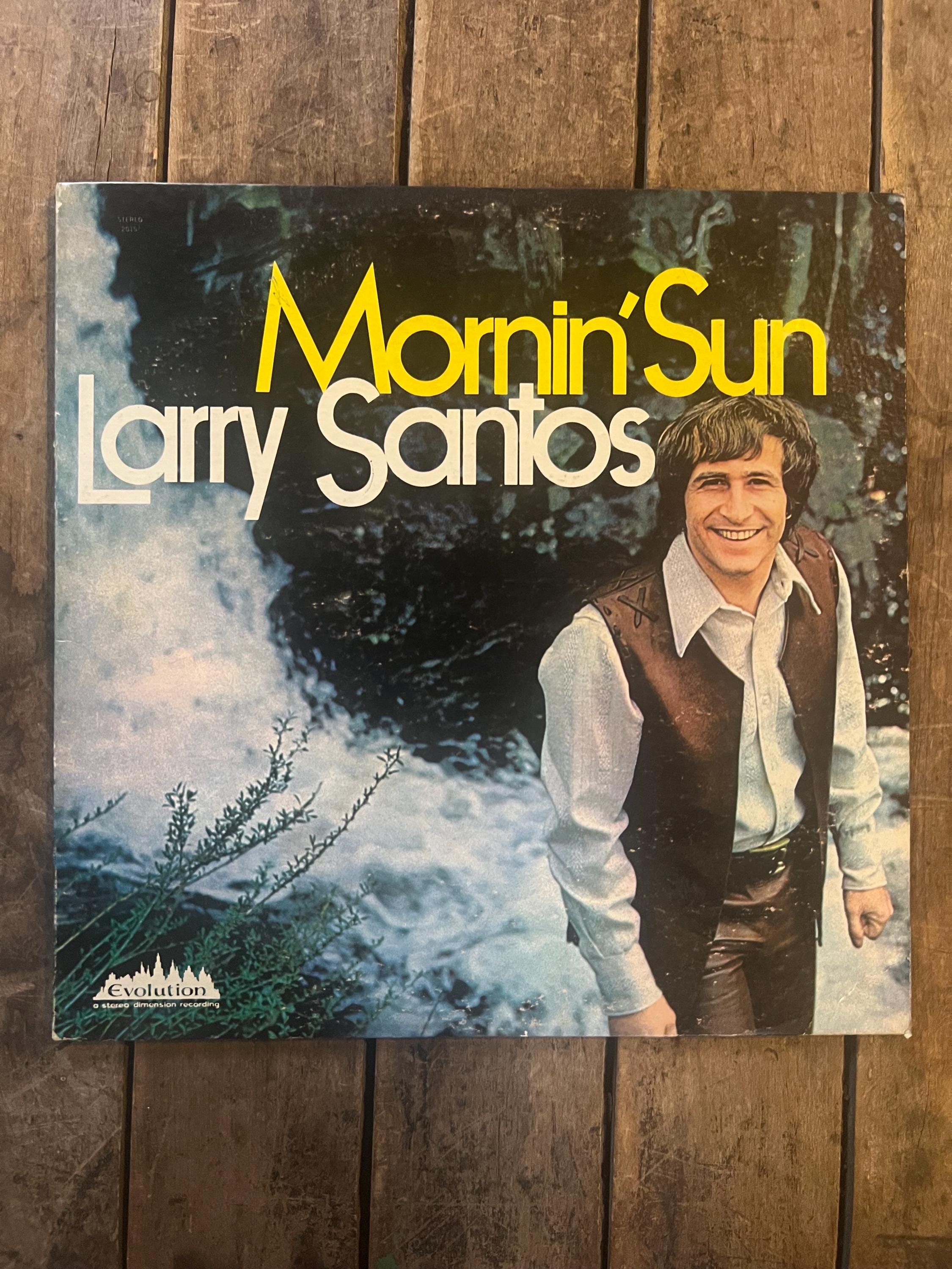 Vintage 1970 Larry Santos “Mornin’ Sun” LP Record - Evolution Records