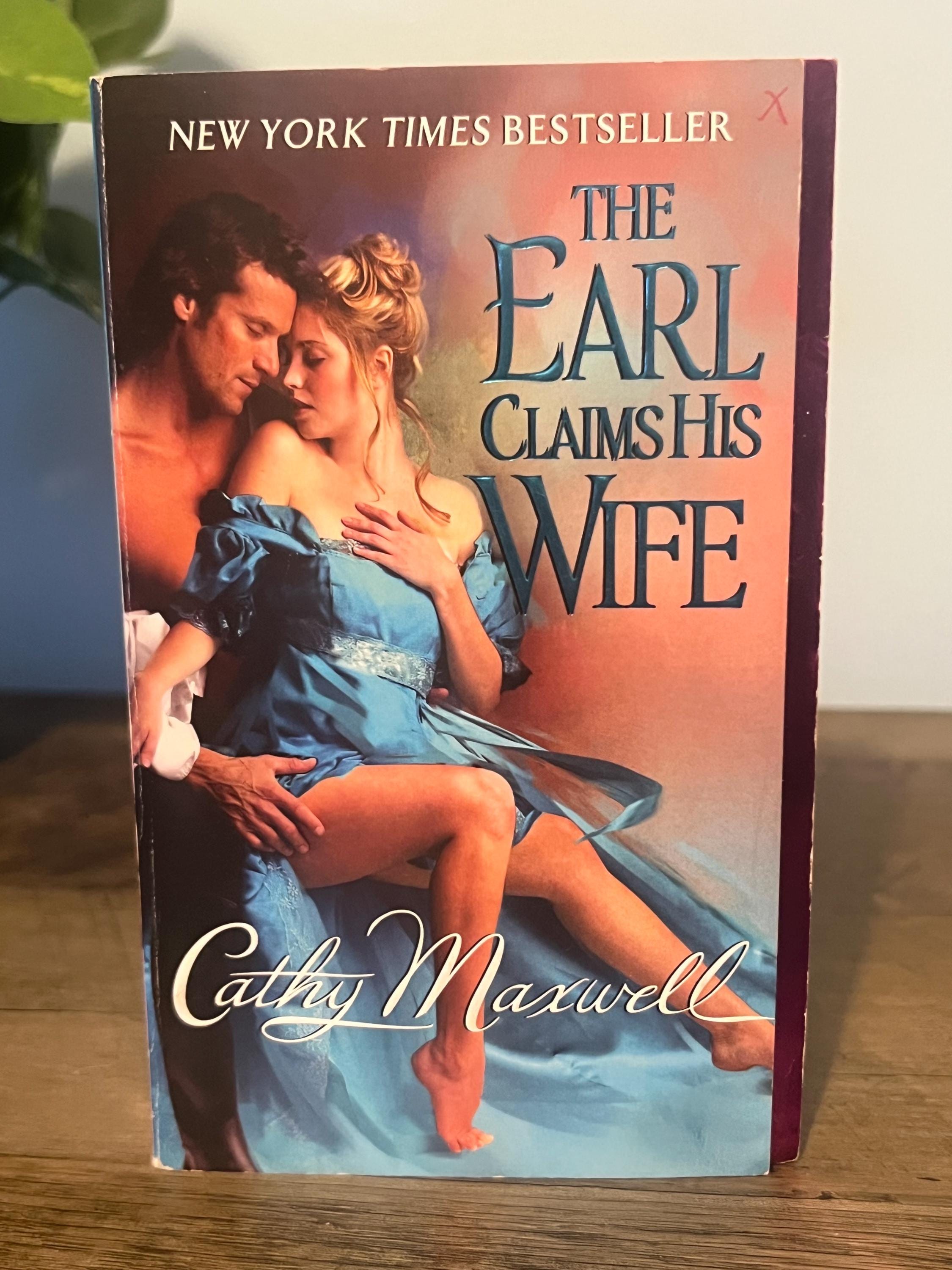 The Earl Claims His Wife: Cathy Maxwell Romance Novel