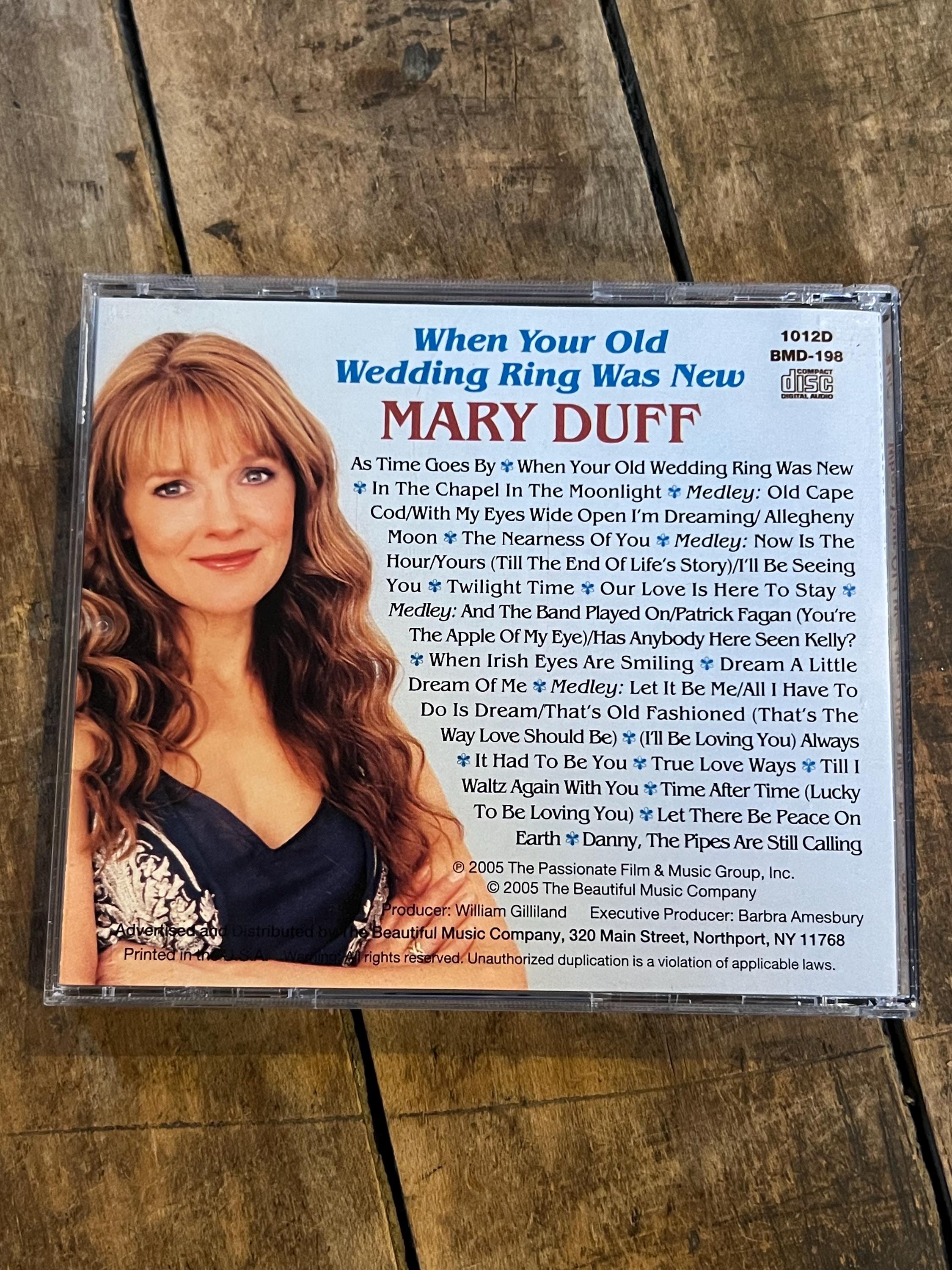 Mary Duff - When Your Old Wedding Ring Was New CD - 2005
