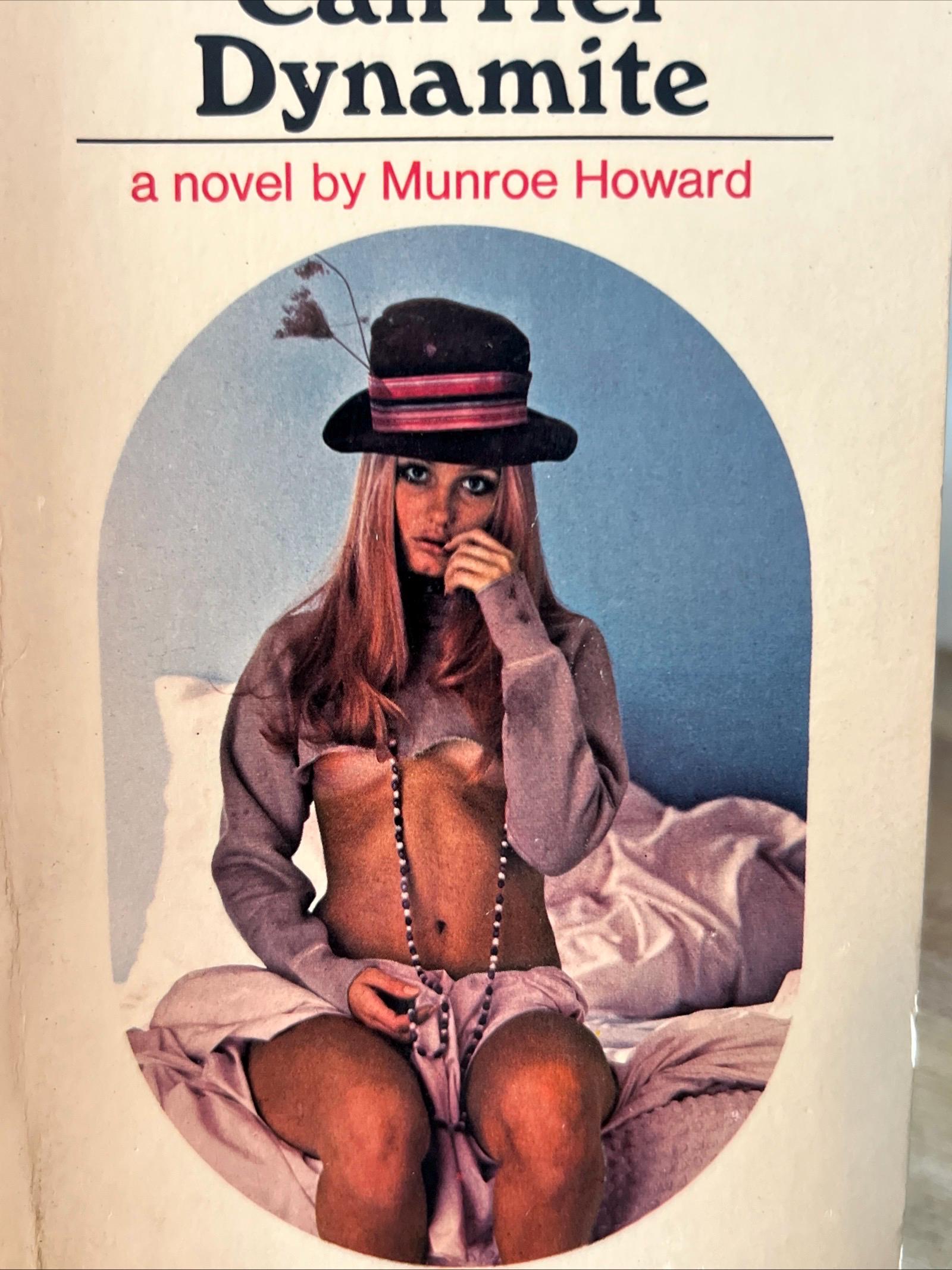 Call Her Dynamite By Munroe Howard ( 1970 Dell Books Paperback) Vintage Romance Novel