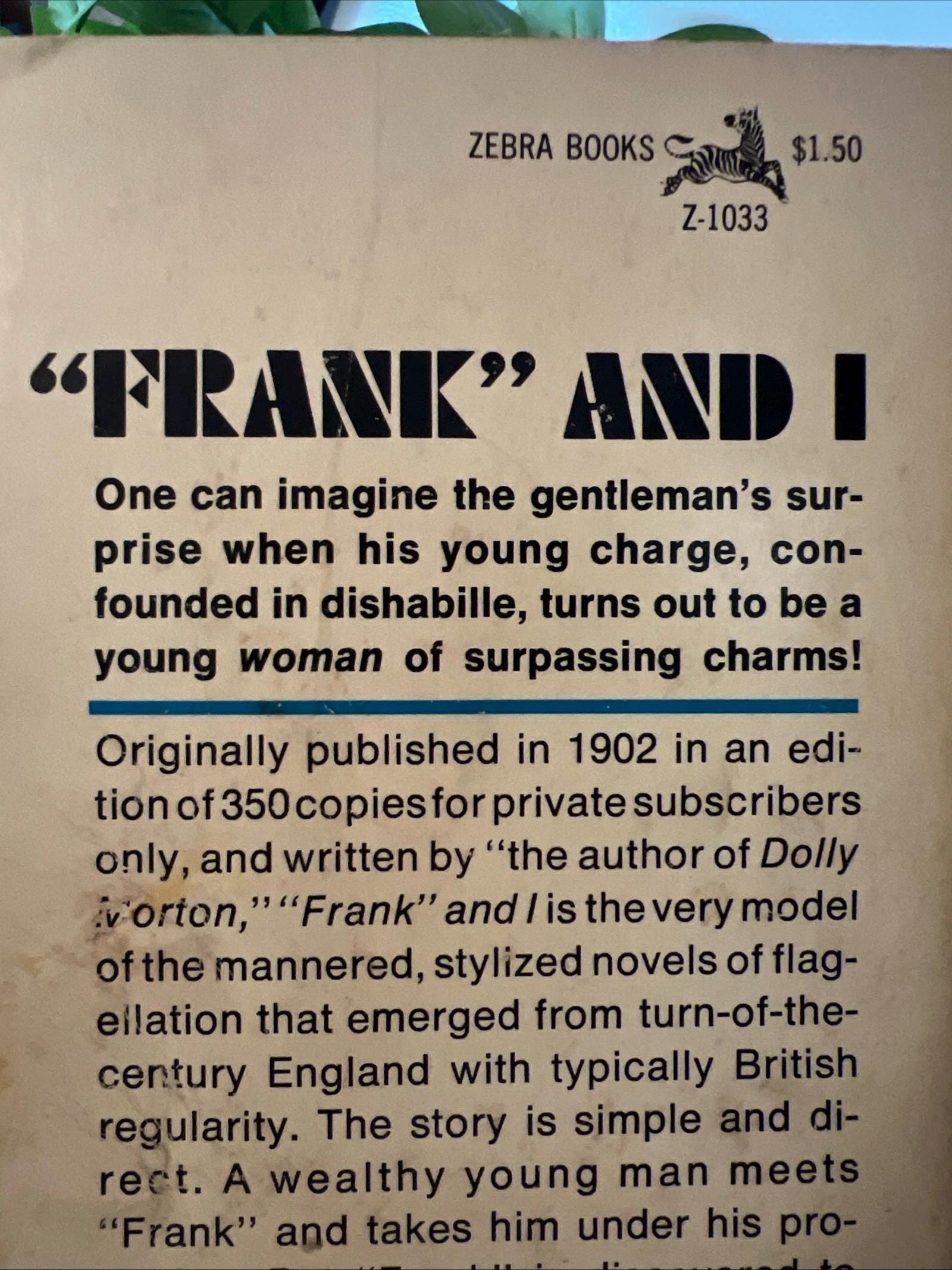 Vintage Romance Novel - “Frank” And I by Anonymous Grove Press ( 1968 Zebra Books Paperback)