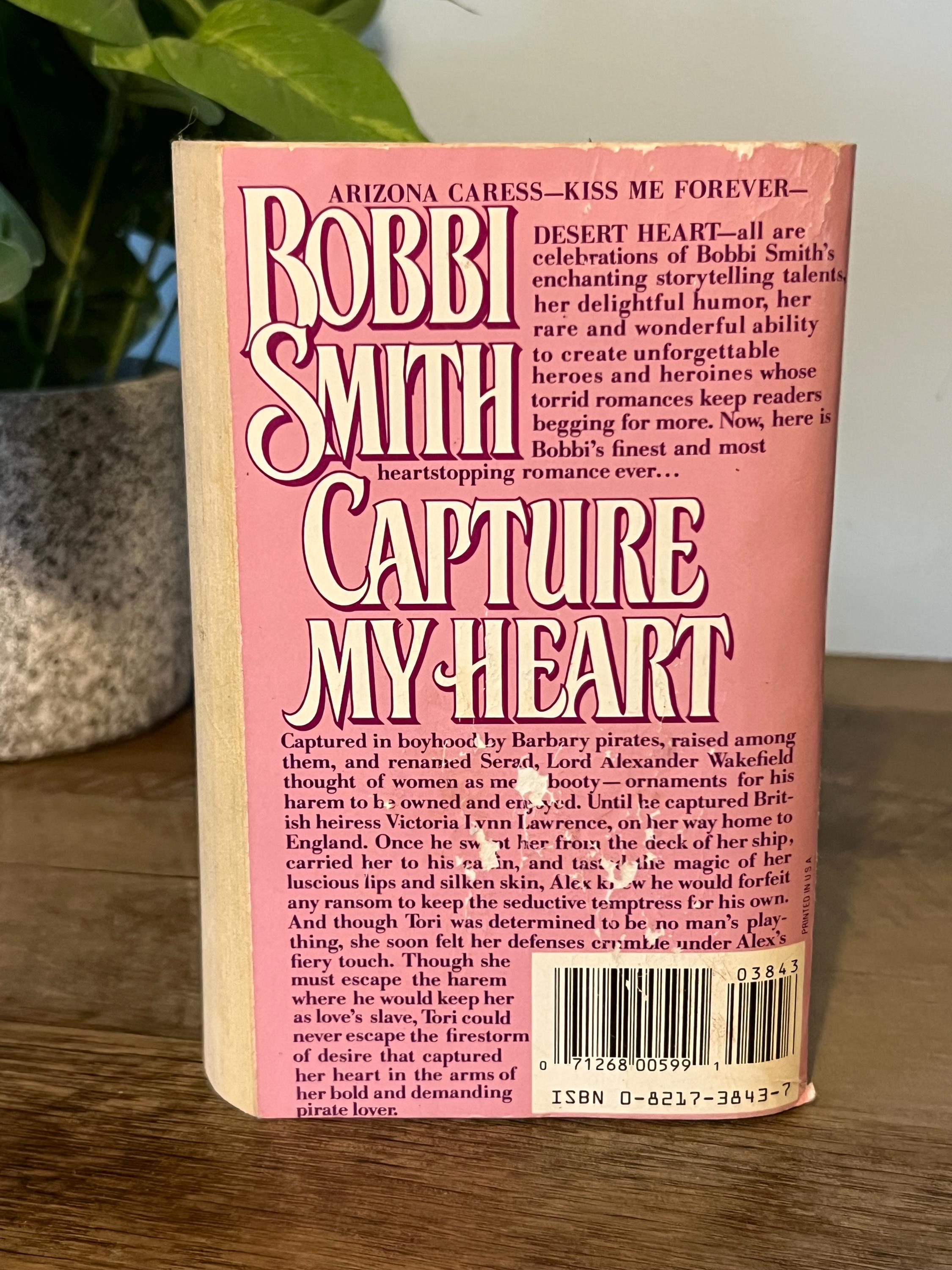Capture My Heart by Bobbi Smith: Zebra Historical Romance Novel