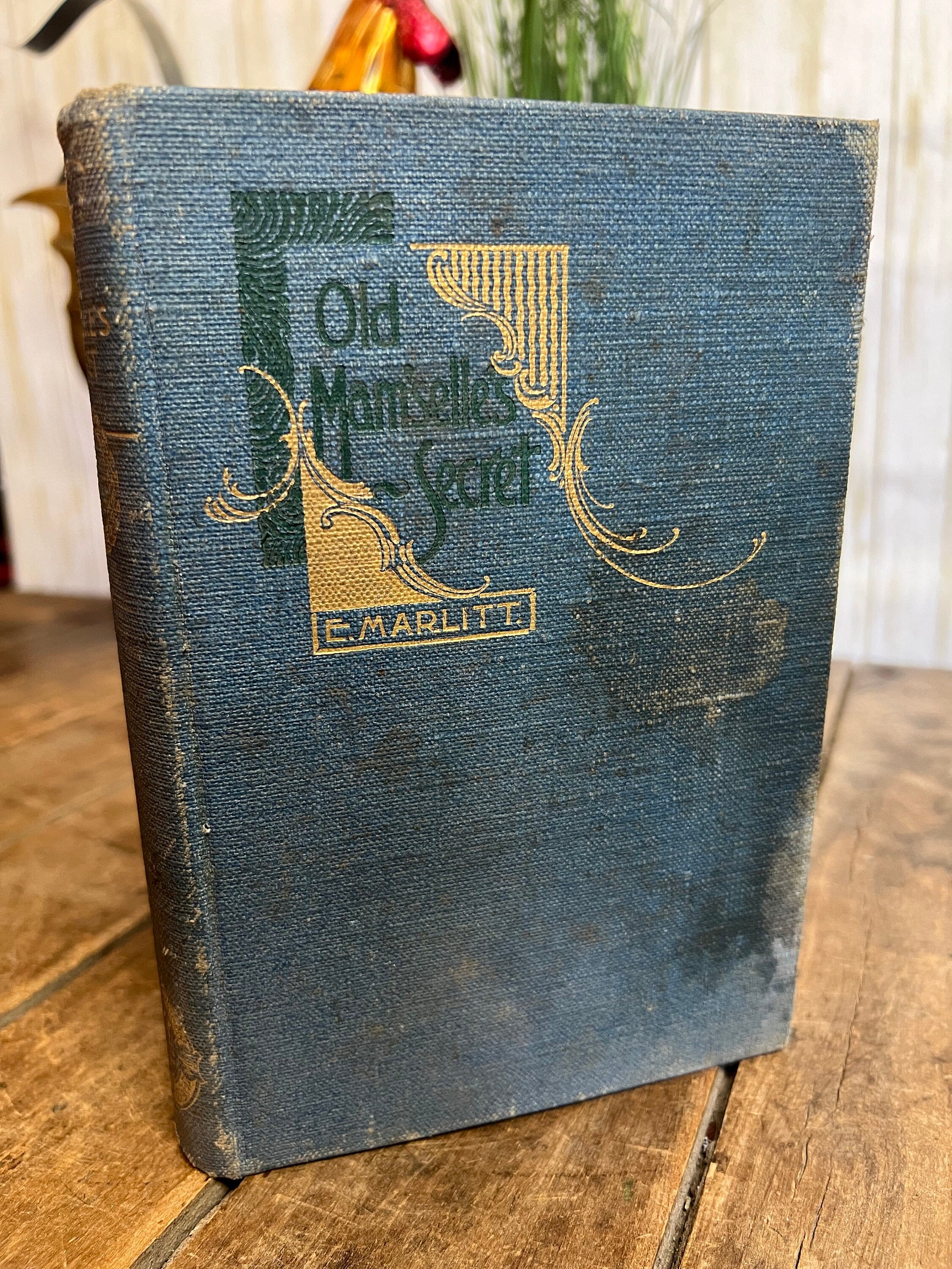 Old Mam’Selle’s Secret Hardcover Book by E. Marlitt (1896)