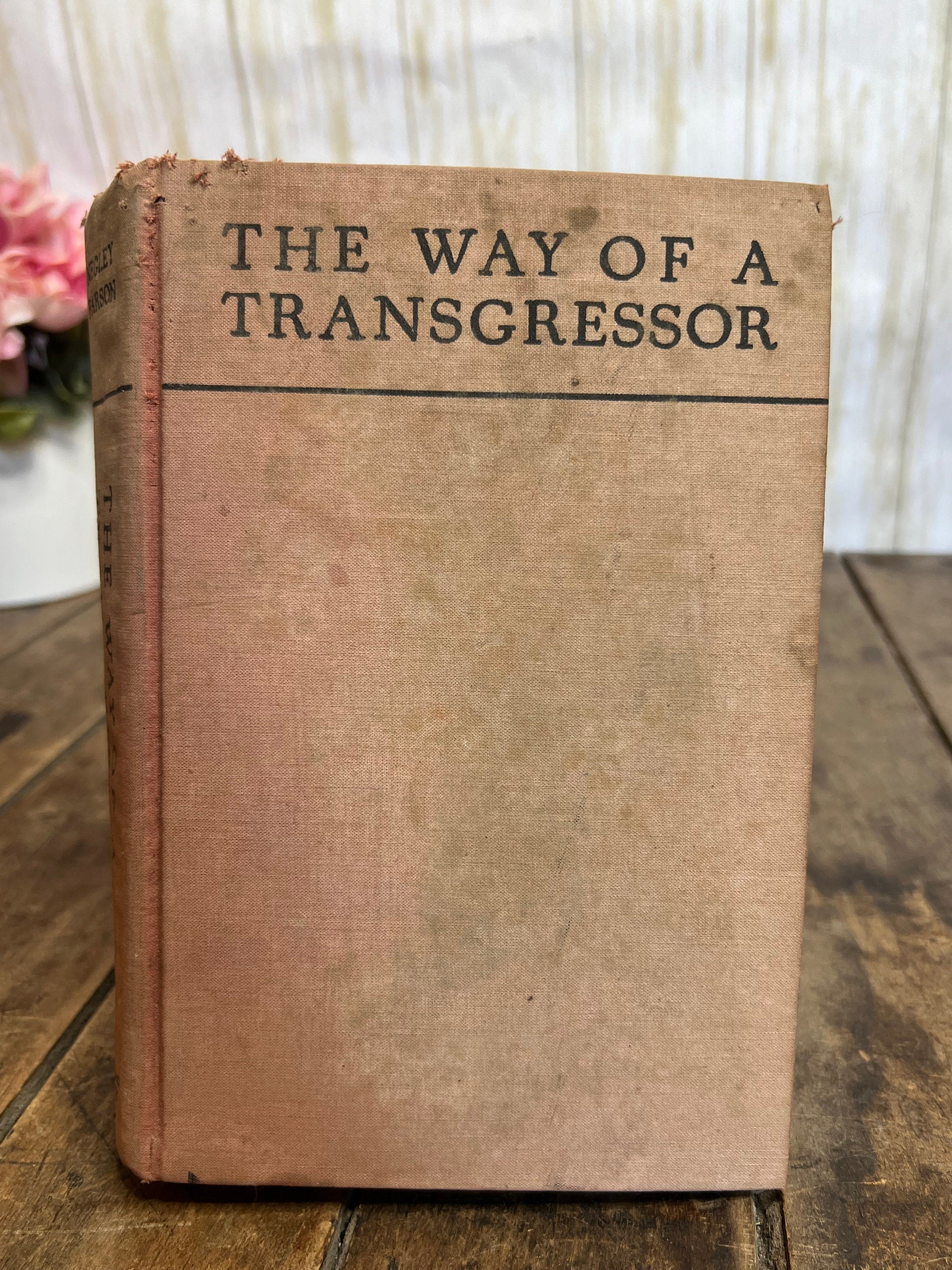 The Way of the Transgressor by Negley Farson, 1936 Hardcover Book