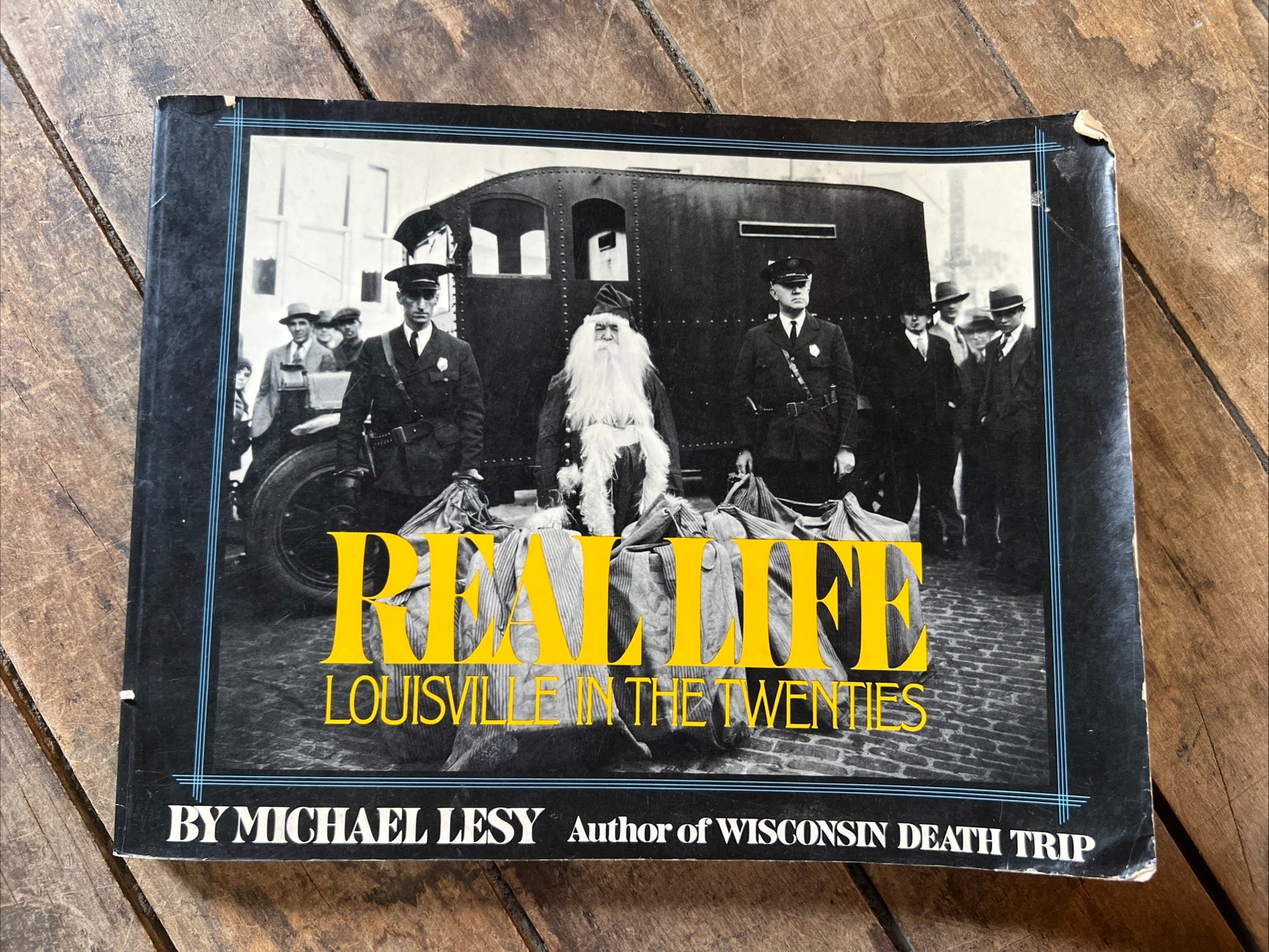 Real Life Louisville In The Twenties ( 1976 Paperback ) Coffee Table Book by Michael Lesy