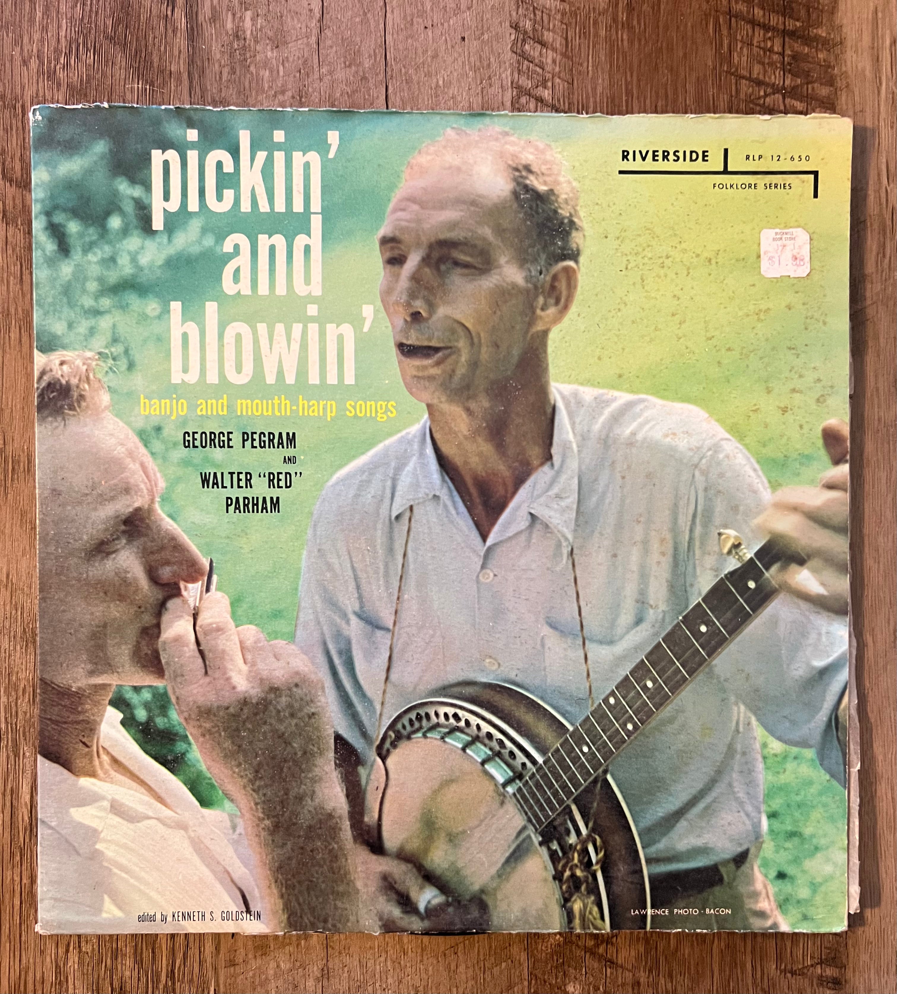 Pickin’ And Blowin’ with George Pegram & Walter Parham- 1958 Riverside Records Vinyl LP