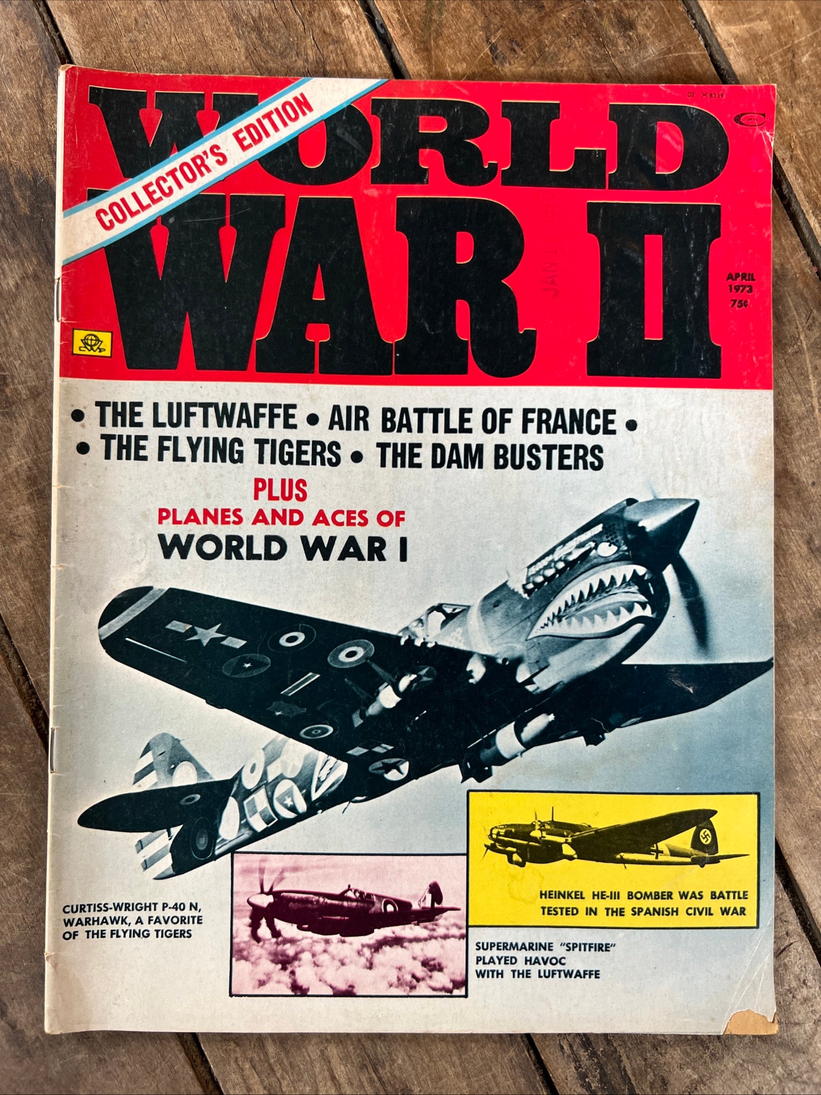World War II Magazine - April 1973 Collectors Edition - Planes & Aces Of WWI