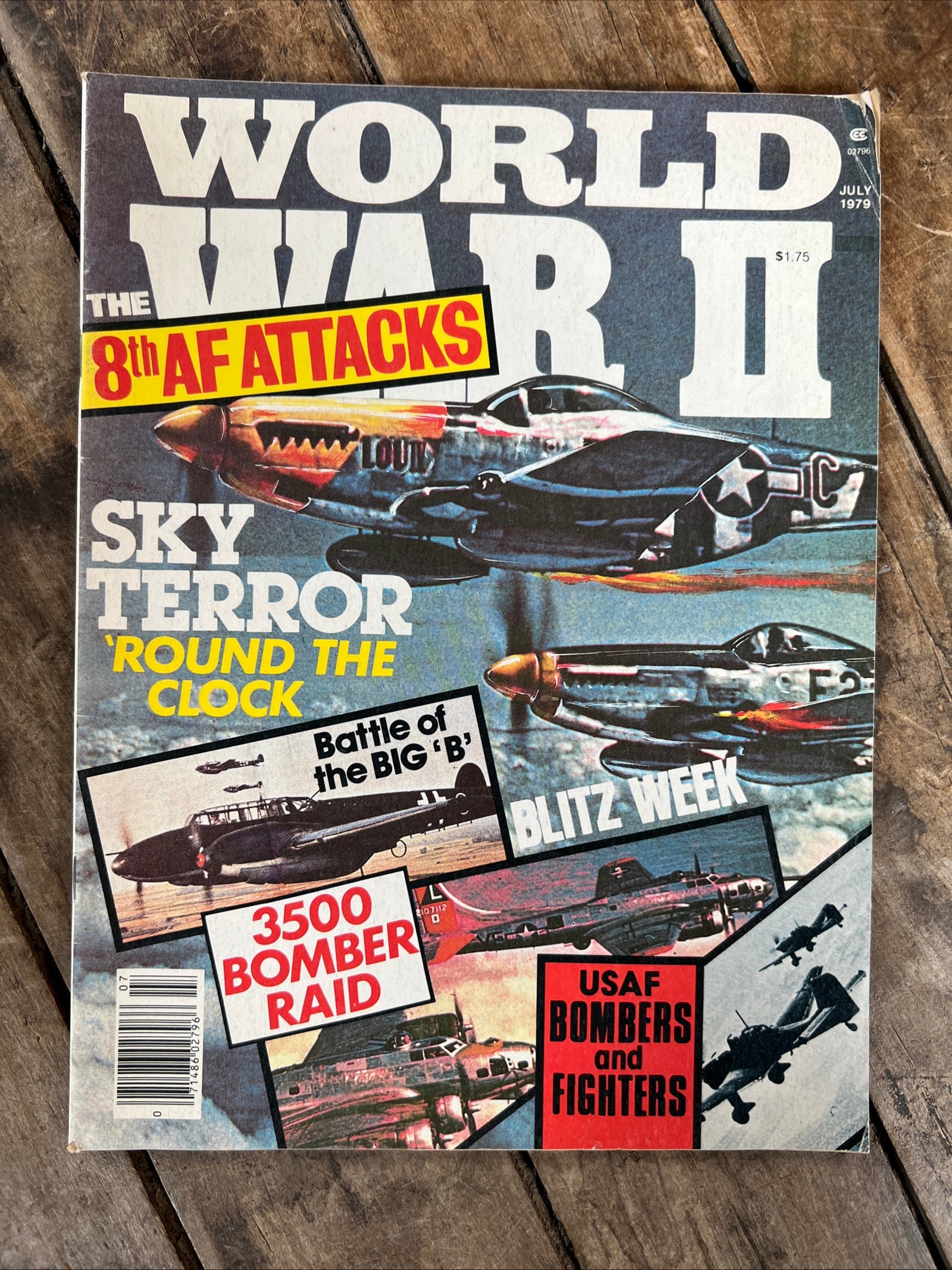 World War II Magazine - July 1979 - 8th AF Attacks - USAF Bombers & Fighters