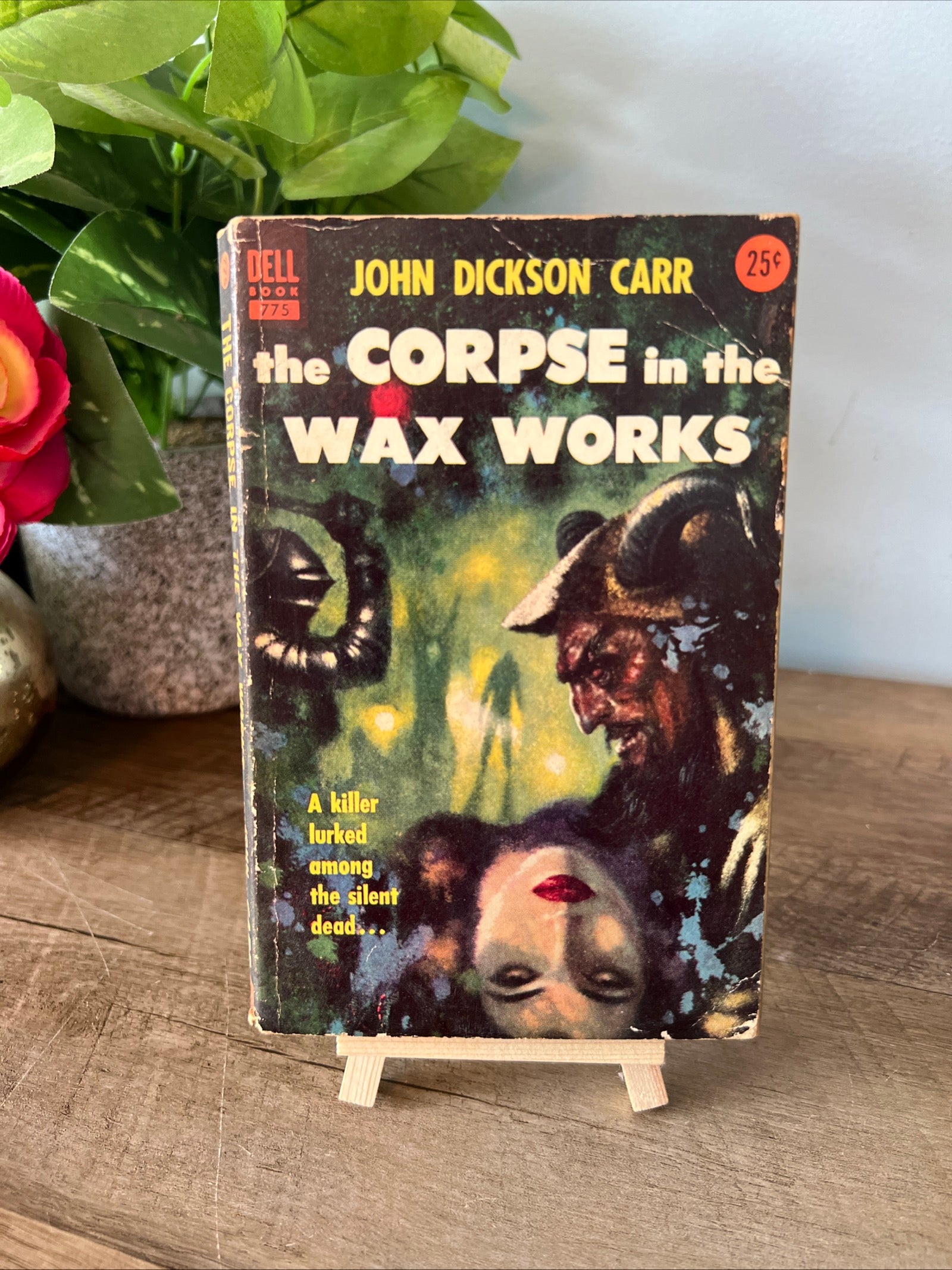 The Corpse in the Wax Works by John Dickson Carr - Paperback 1954 Dell Book #775