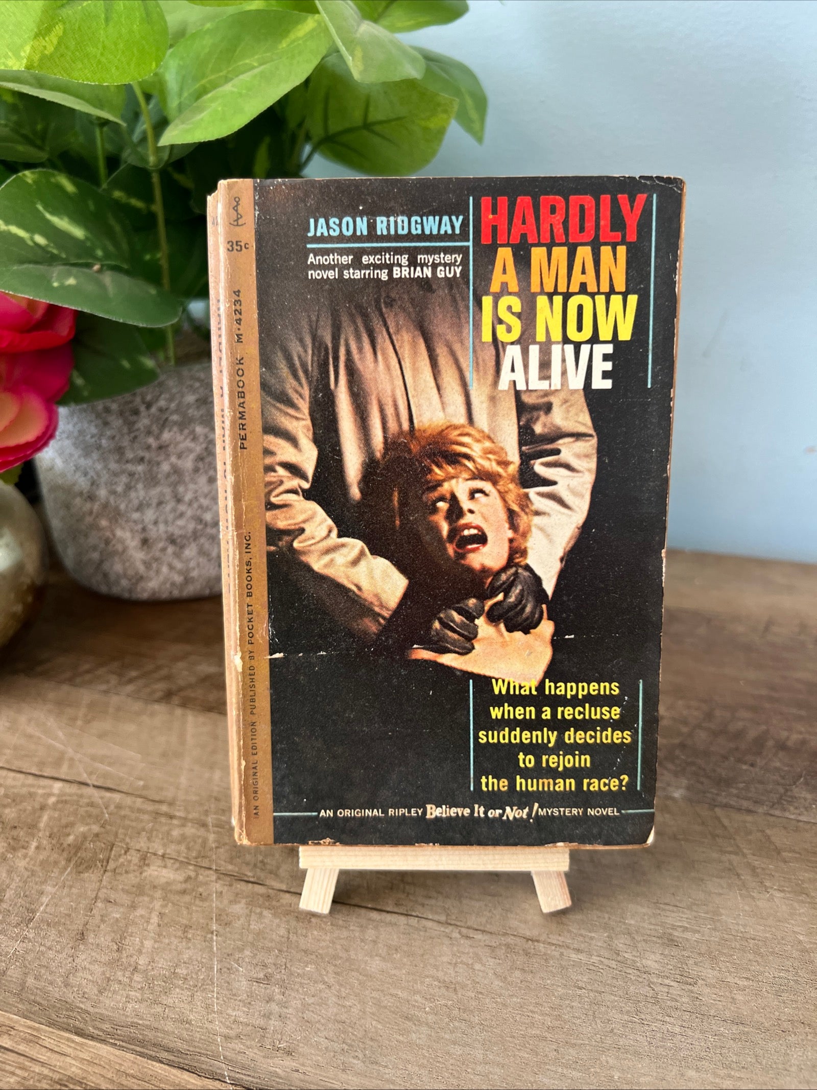Hardly A Man Is Now Alive by Jason Ridgway - 1961 Permabook