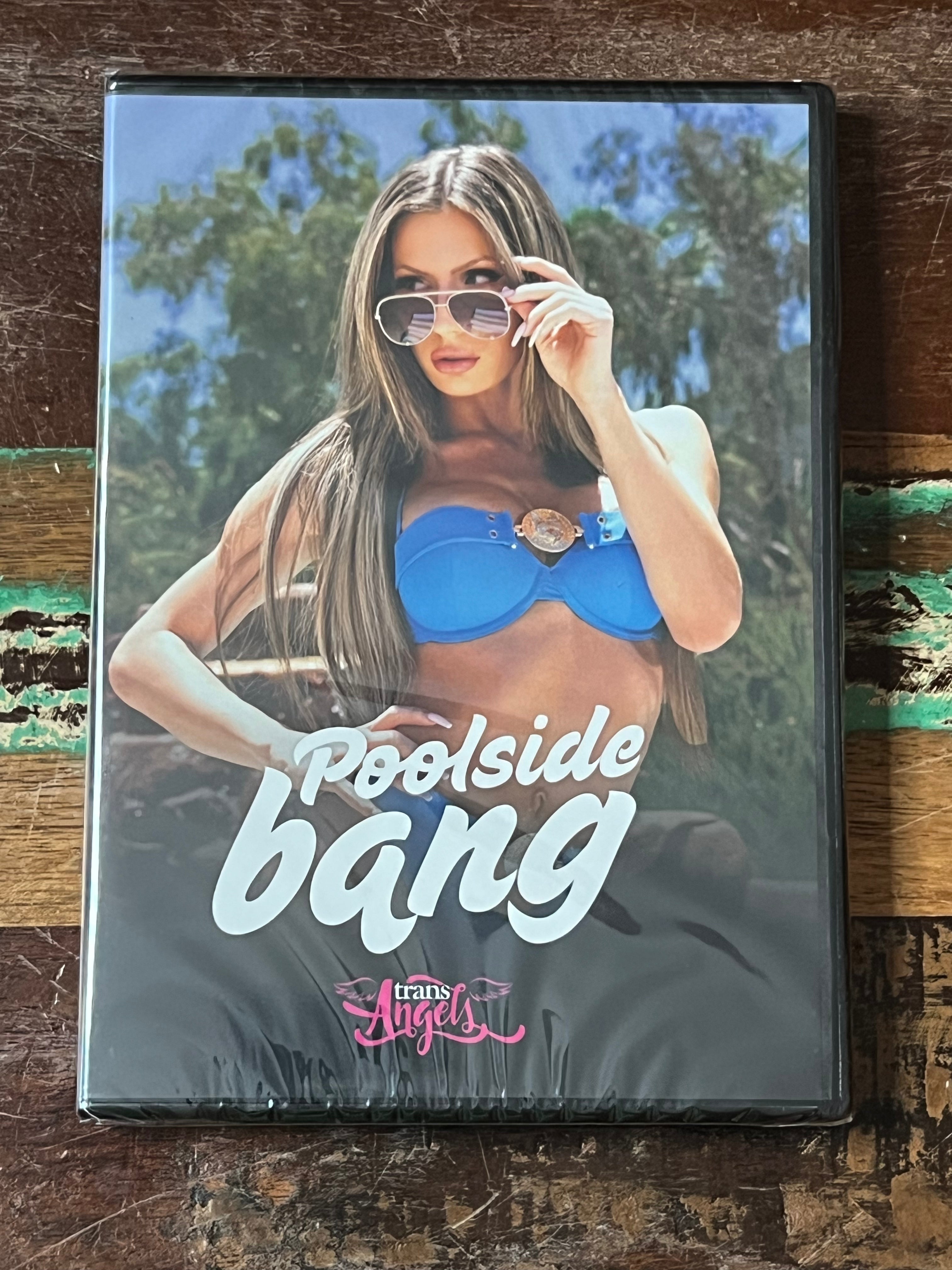 Poolside Bang - DVD 2023 - Trans Angel