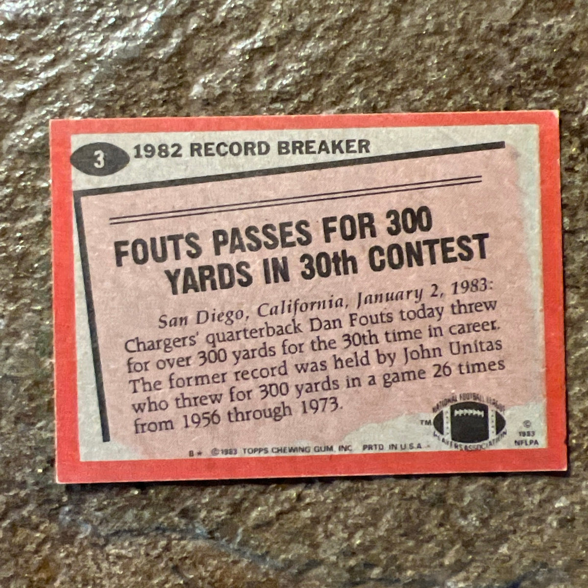 1983 Topps - Record Breaker Dan Fouts #3 - NFL San Diego Chargers QB - Football Card