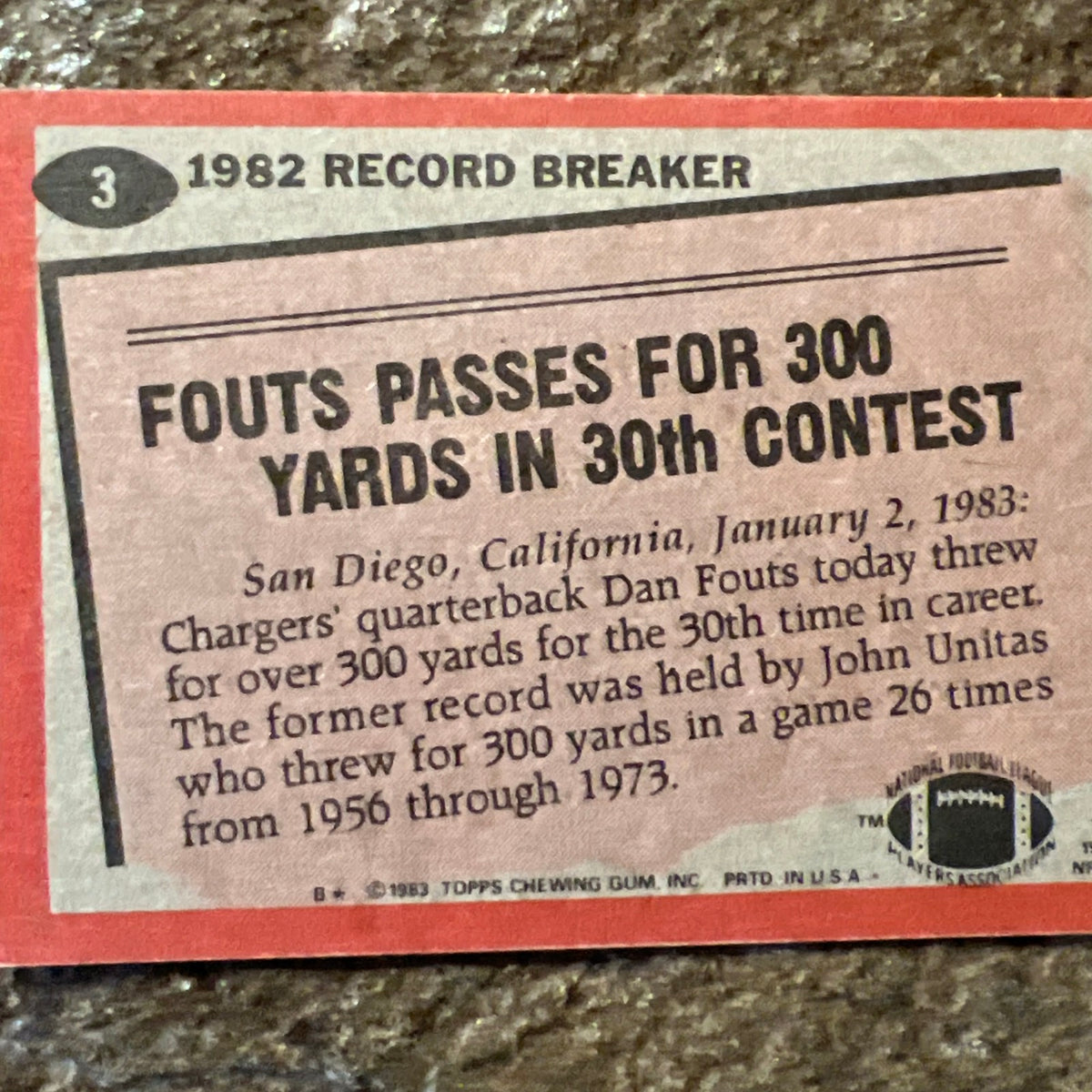 1983 Topps - Record Breaker Dan Fouts #3 - NFL San Diego Chargers QB - Football Card