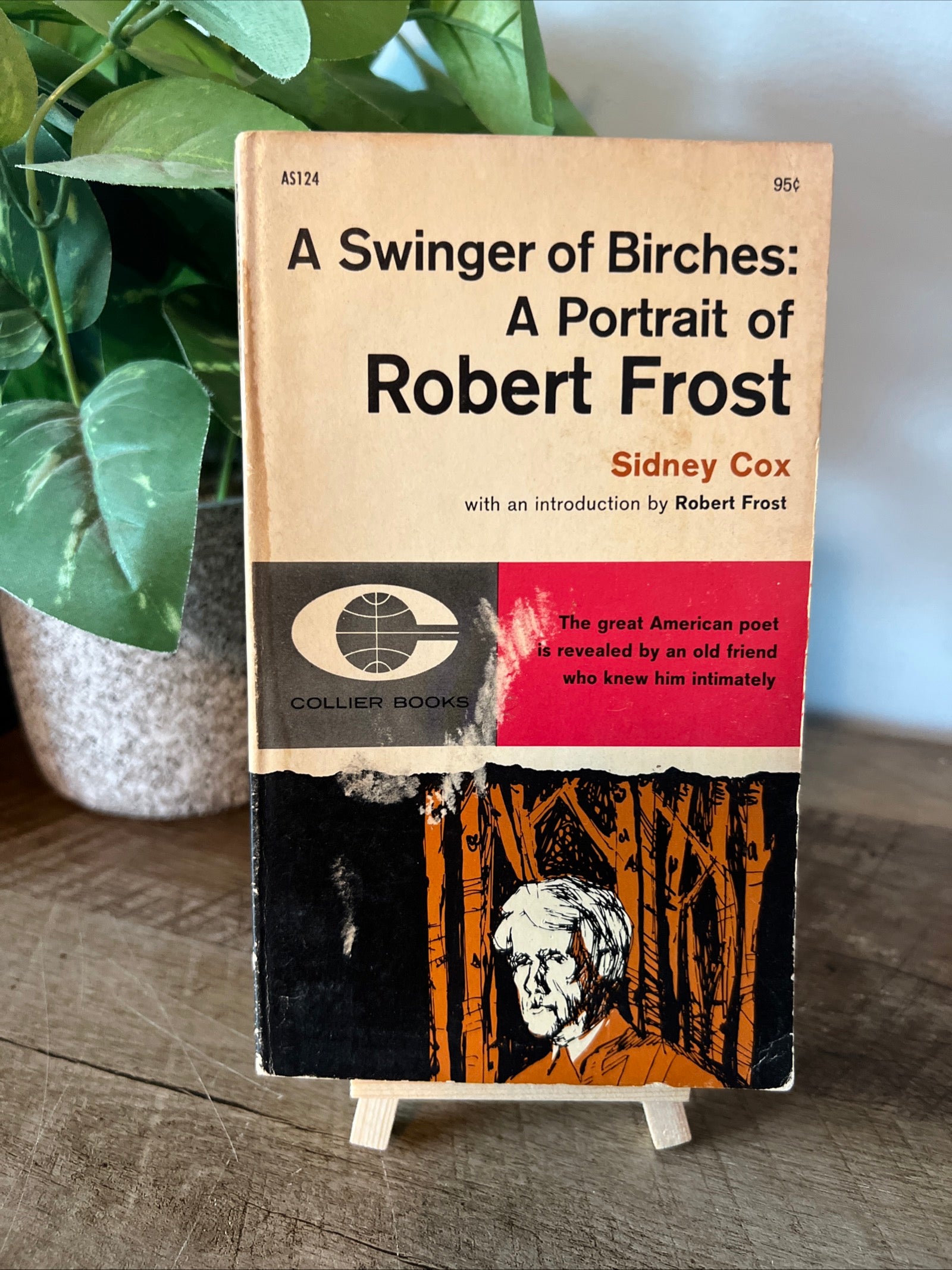 A Swinger Of Birches: A Portrait Of Robert Frost by Sidney Cox - 1961 First Collier Books Edition Paperback