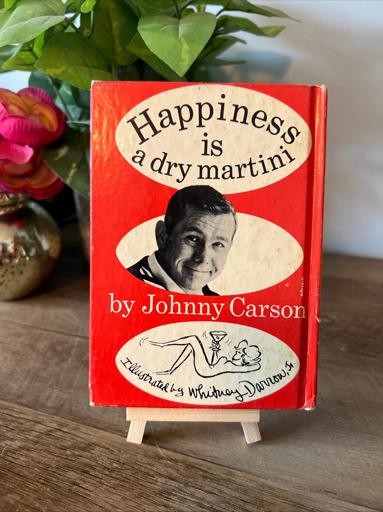 Happiness Is A Dry Martini by Johnny Carson (1965) Hardcover Book