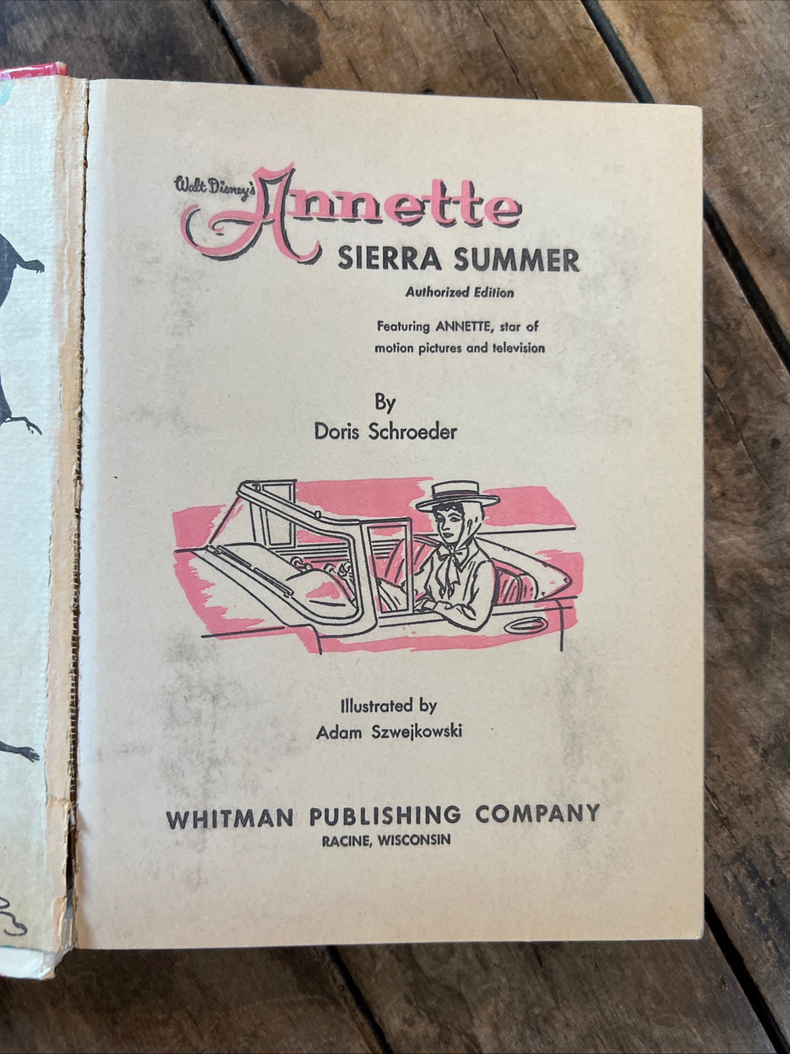 Annette Sierra Summer (1960 Hardcover ) Walt Disney Authorized Edition
