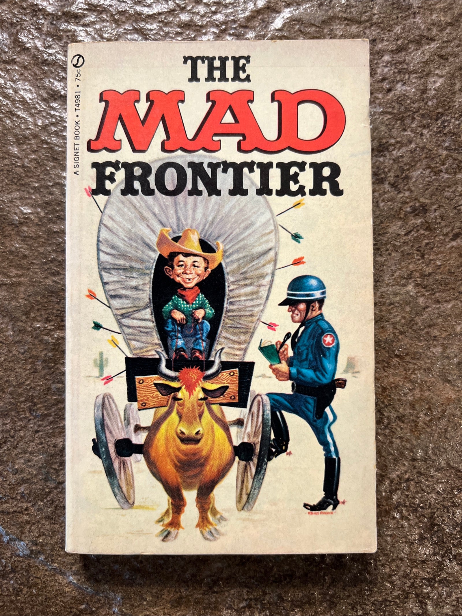 MAD MAGAZINE - The MAD Frontier Paperback Book #4981 ( 1962 Signet Books )