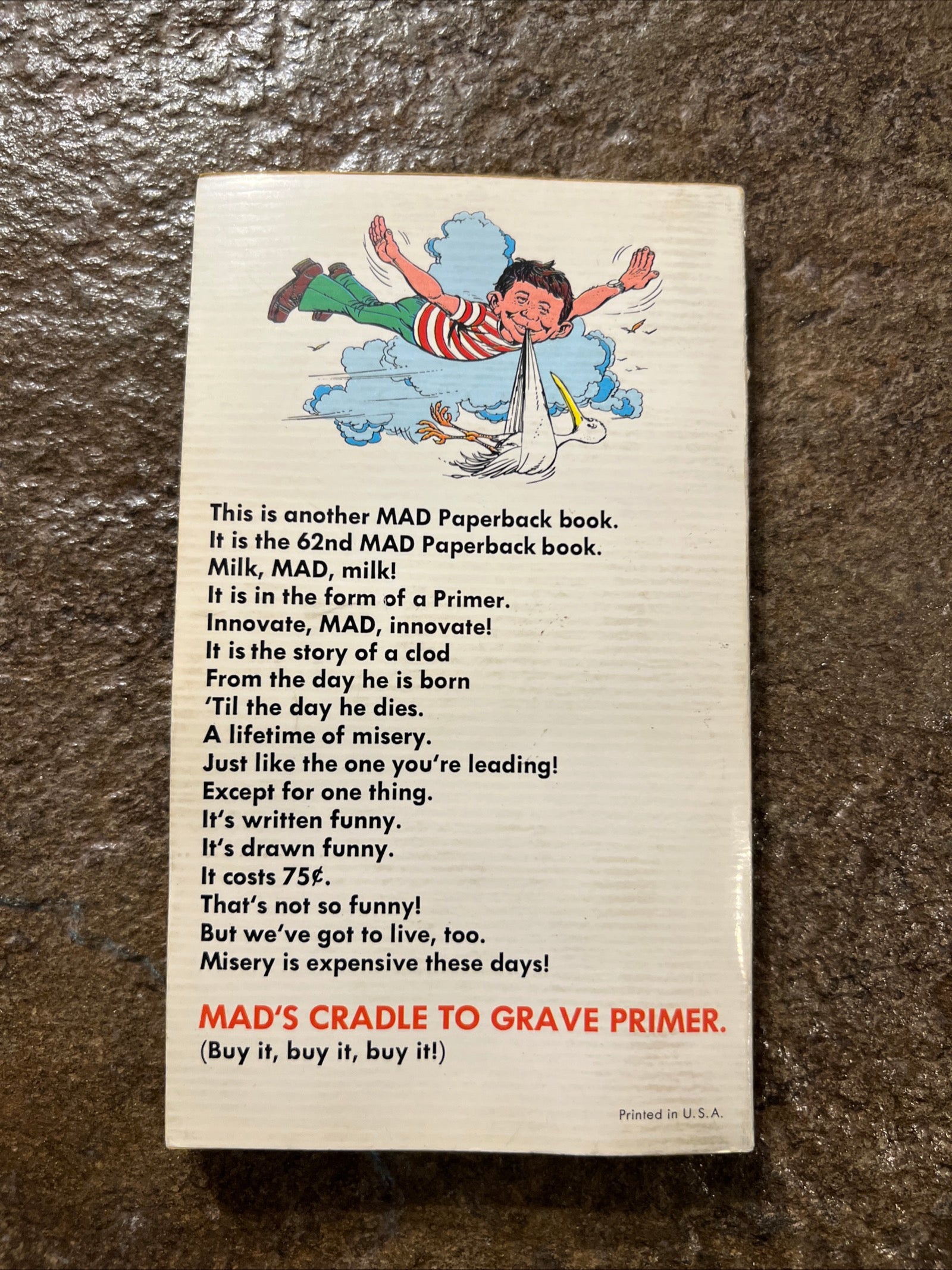 MAD MAGAZINE - MAD’s Cradle To Grave Primer ( 1973 Warner Paperback Book )