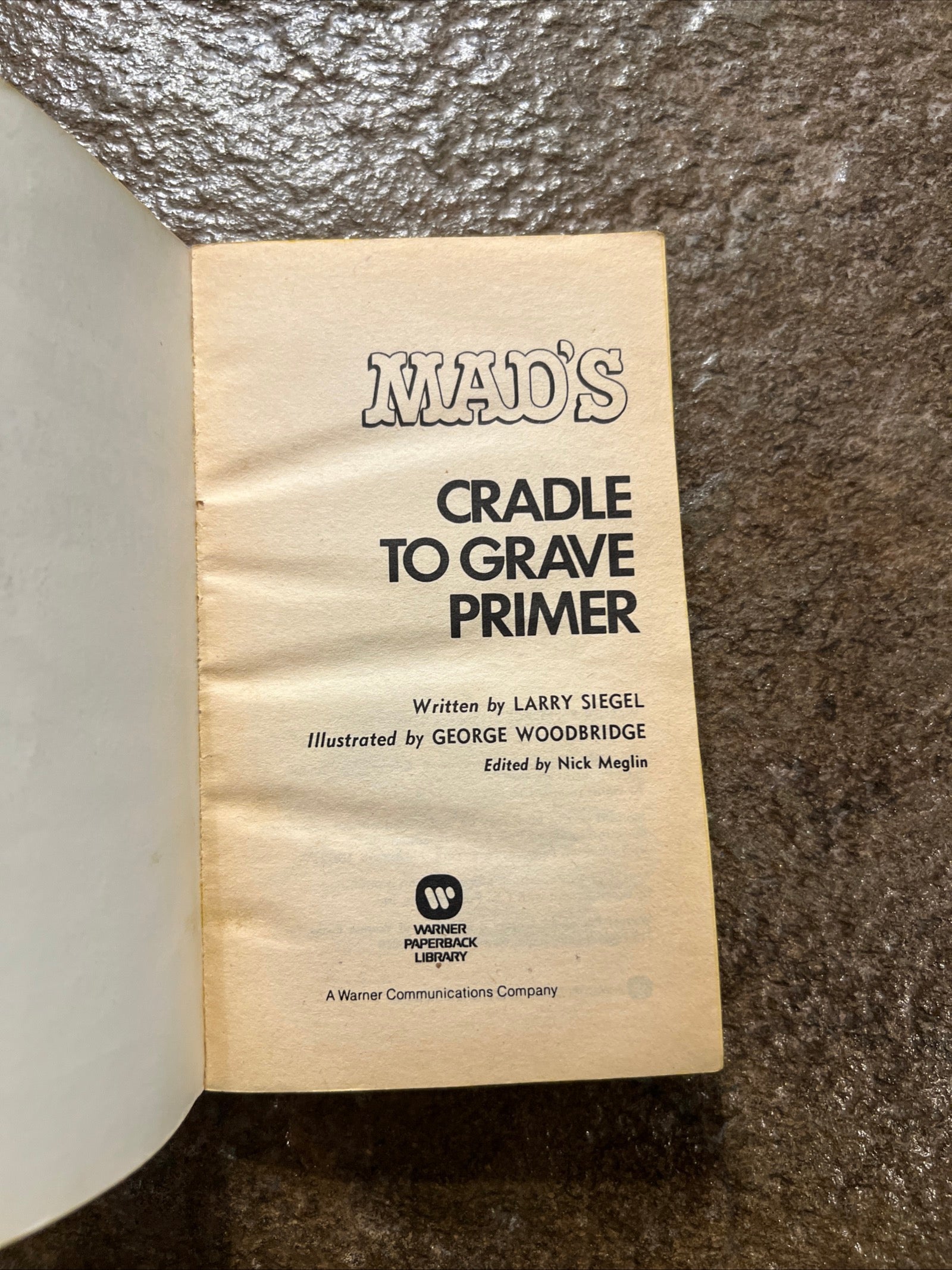 MAD MAGAZINE - MAD’s Cradle To Grave Primer ( 1973 Warner Paperback Book )