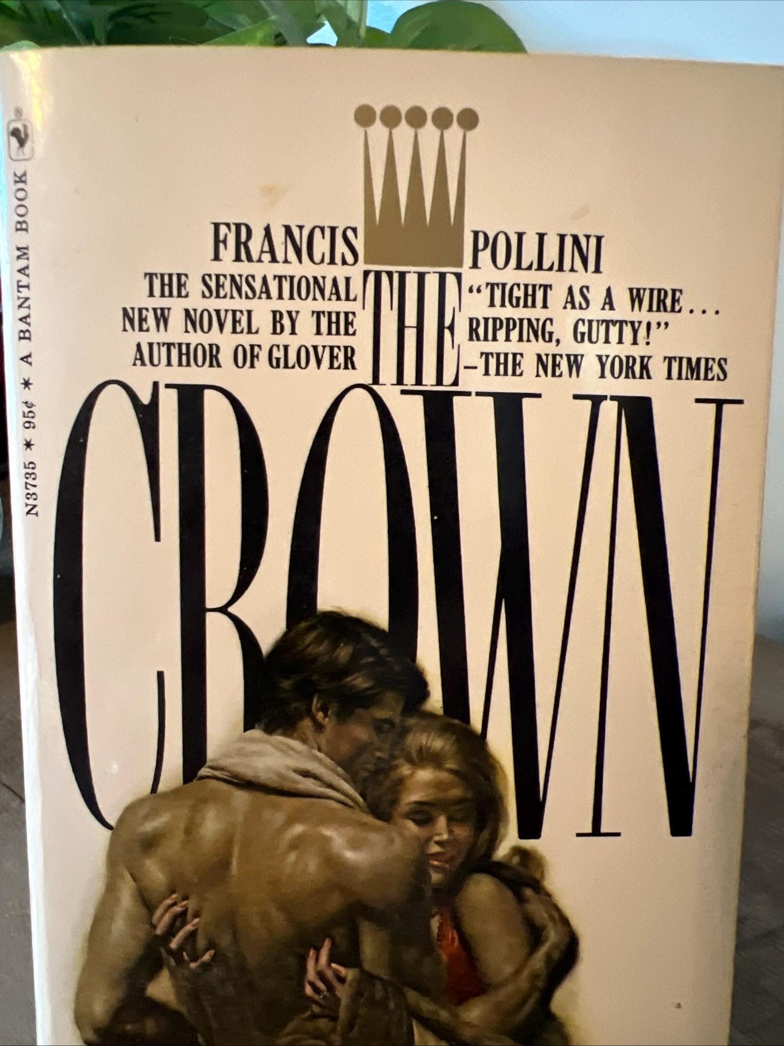 The Crown by Francis Pollini ( 1968 Bantam Books Paperback) Romace Novel