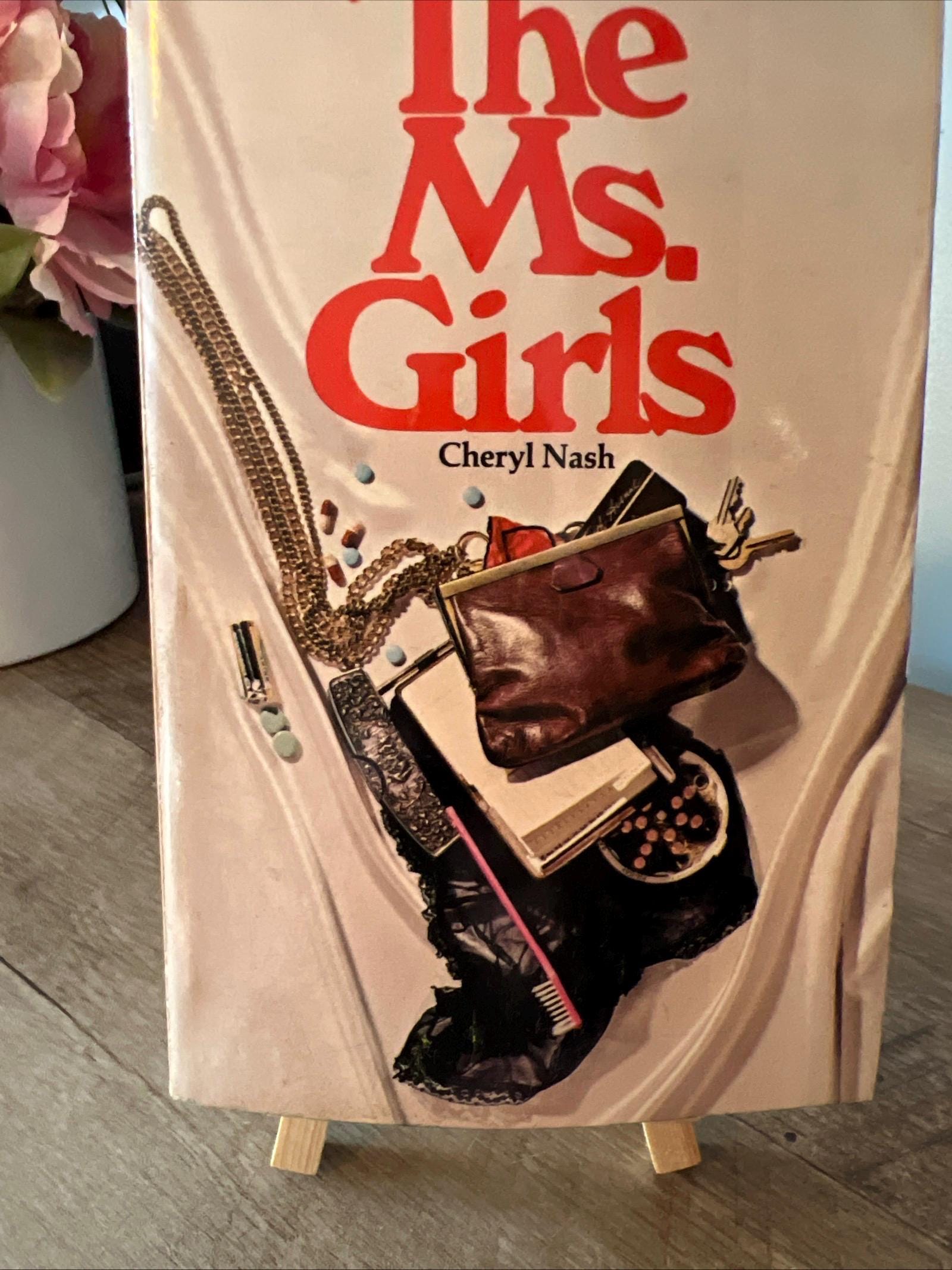 The Ms. Girls by Cheryl Nash ( 1972 Dell Paperback)