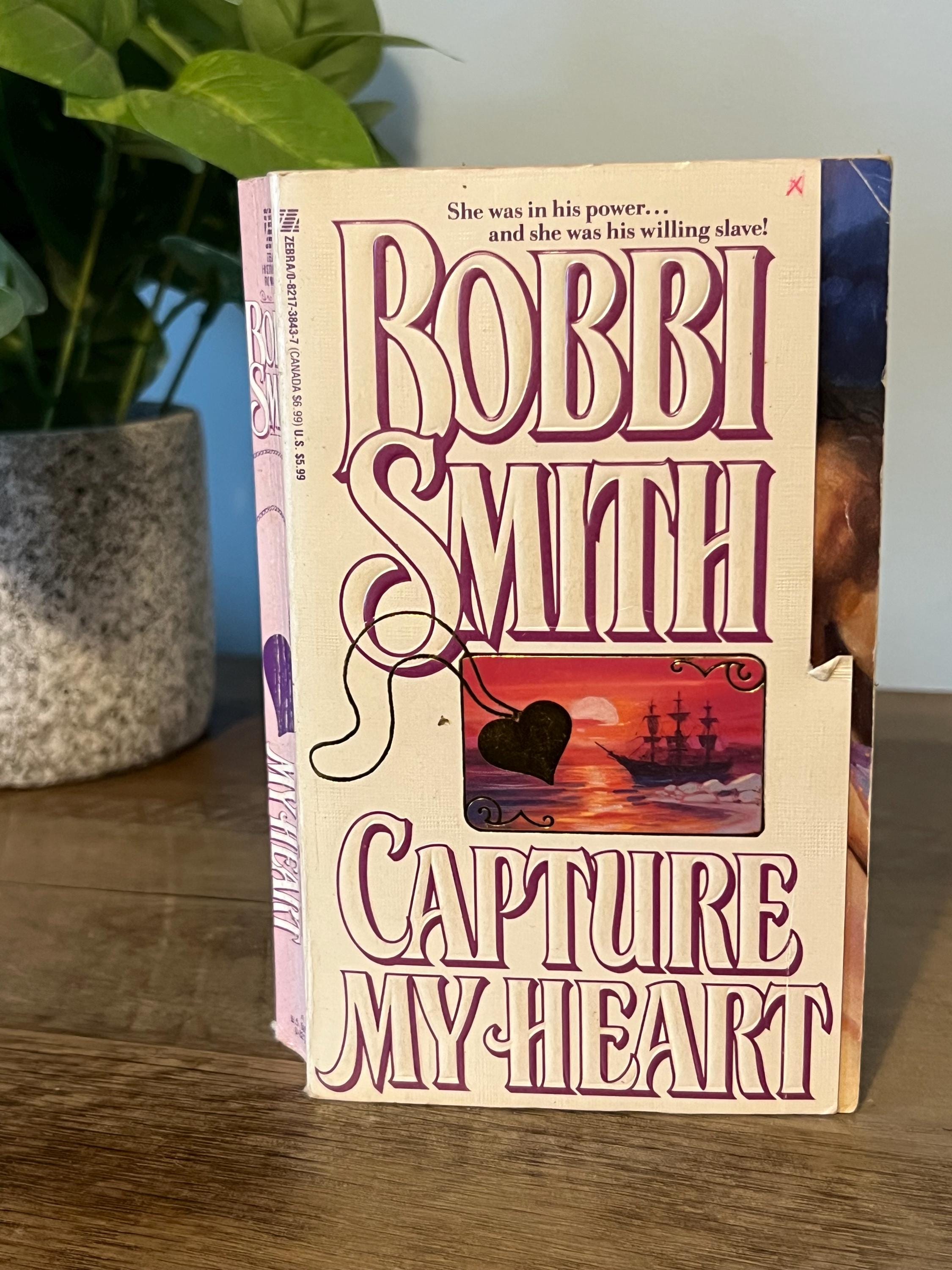 Capture My Heart by Bobbi Smith: Zebra Historical Romance Novel