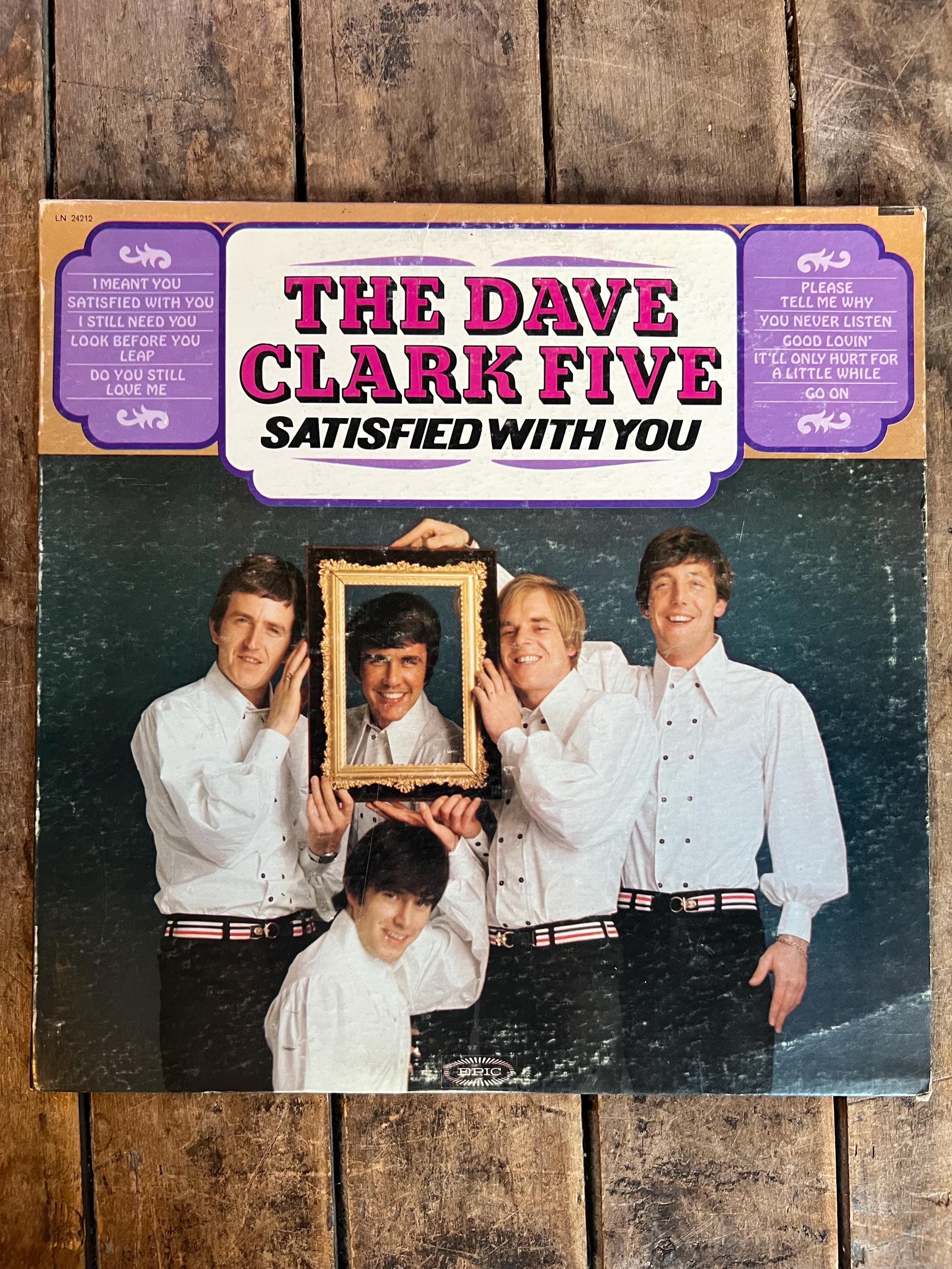Vintage 1966 Dave Clark Five “Satisfied With You” LP - Epic Records