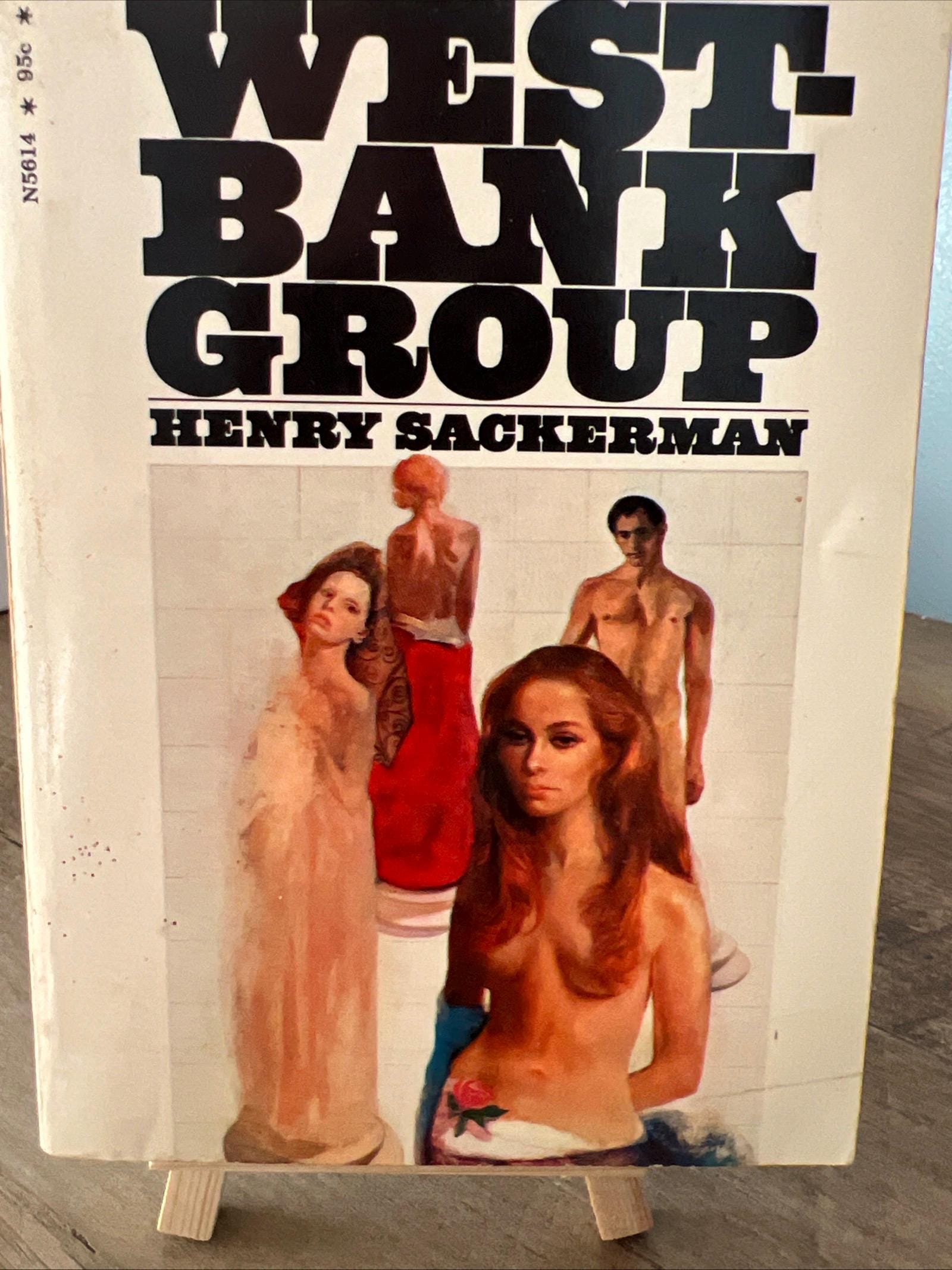 The West Bank Group by Henry Sackerman ( 1971 Bantam Books Paperback) Romance Novel