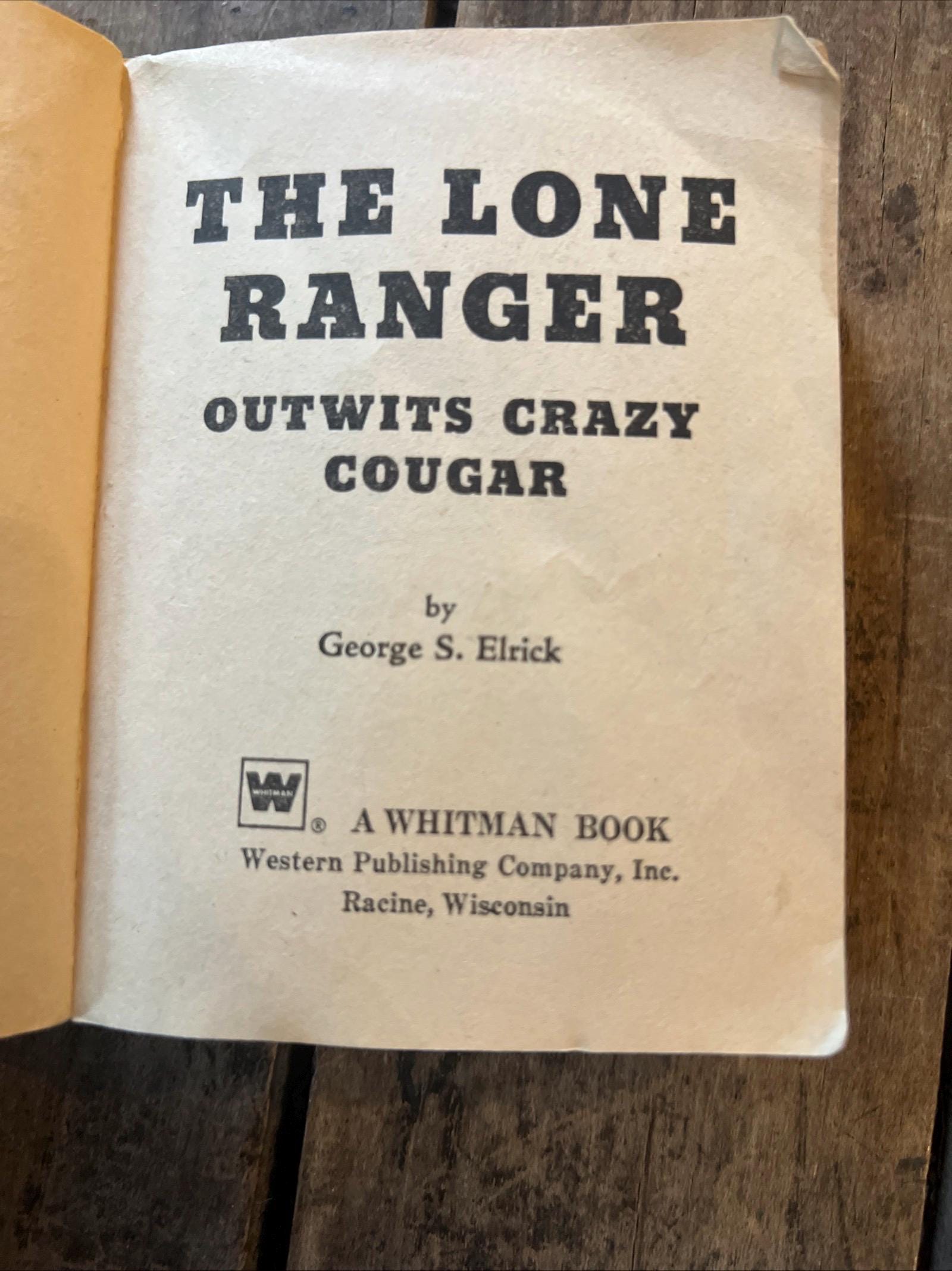 Vintage 1968 The Lone Ranger Book: Outwits Crazy Cougar, Whitman Book #5774