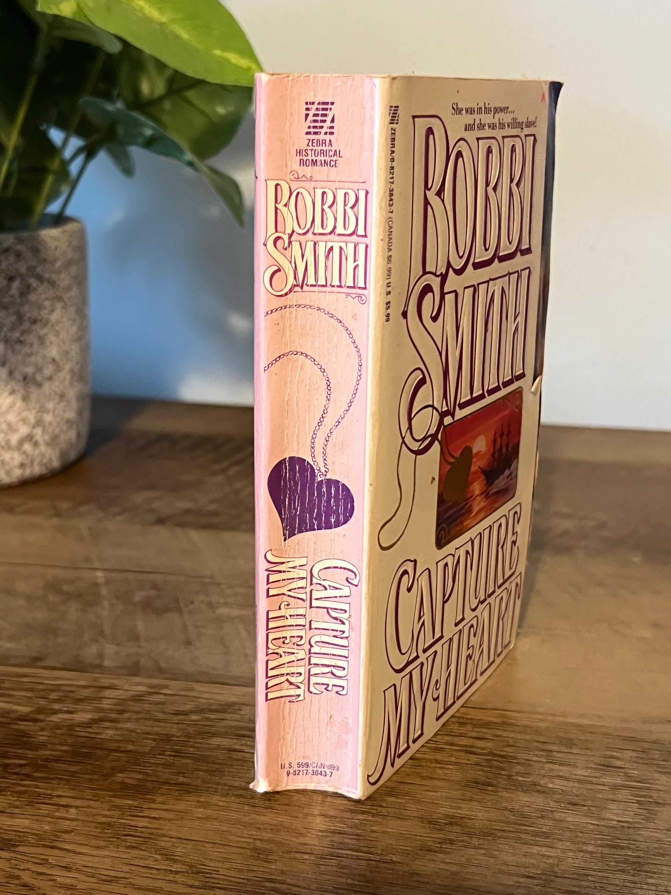 Capture My Heart by Bobbi Smith: Zebra Historical Romance Novel