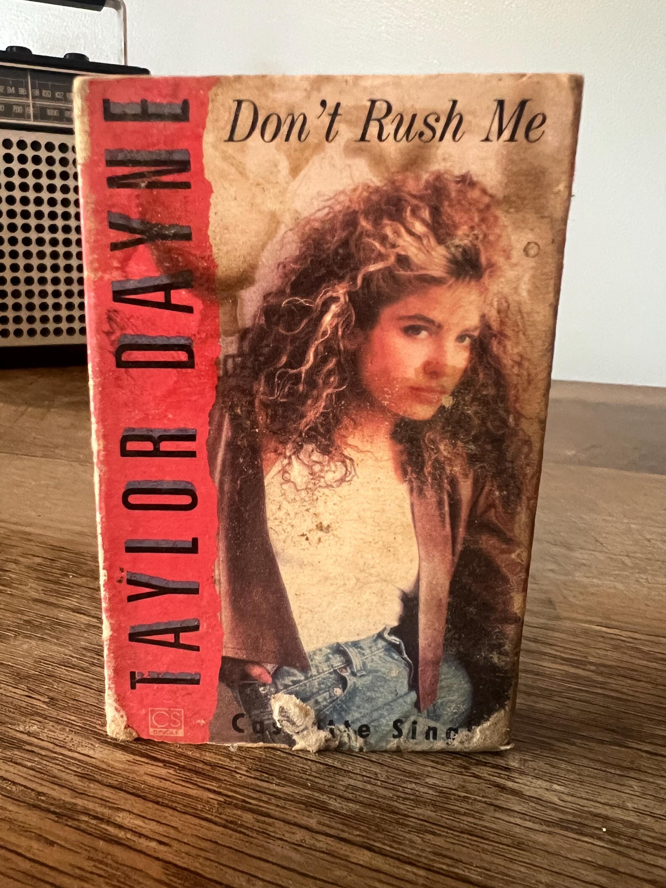 Vintage 1988 Taylor Dayne "Don’t Rush Me" Cassette Tape - Arista Records