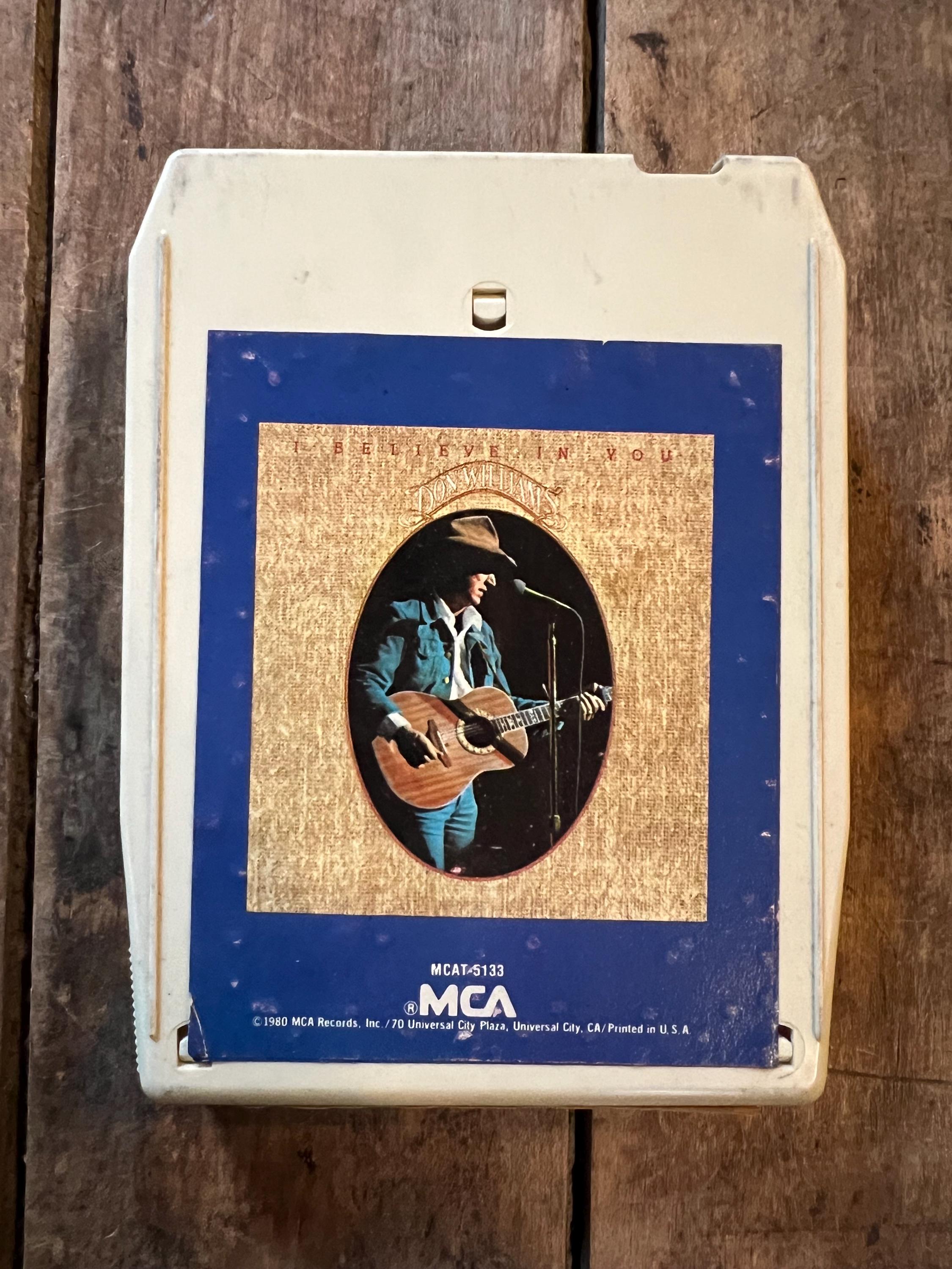 1980 Don Williams “I Believe In You” - MCA Records 8-Track