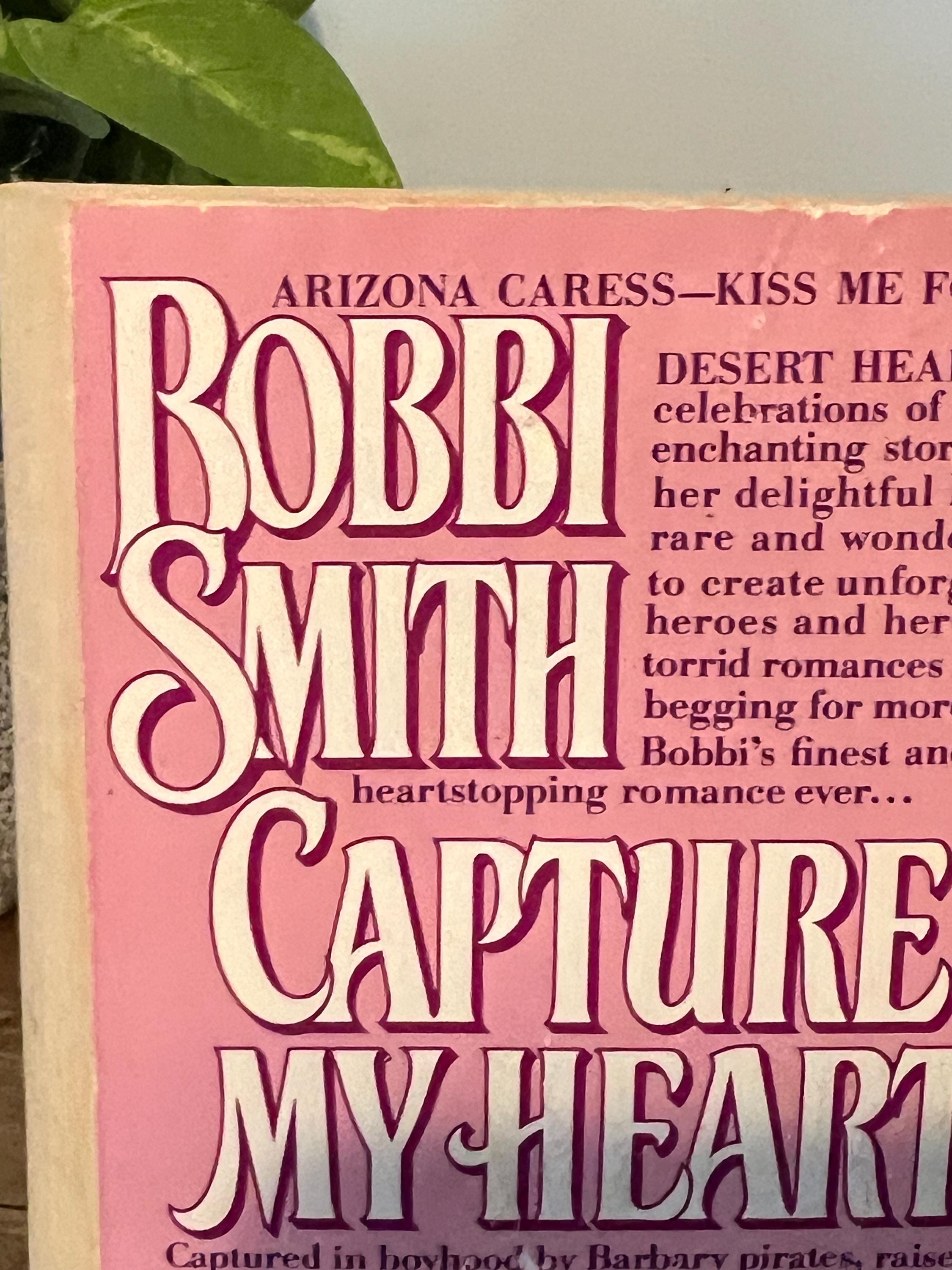 Capture My Heart by Bobbi Smith: Zebra Historical Romance Novel